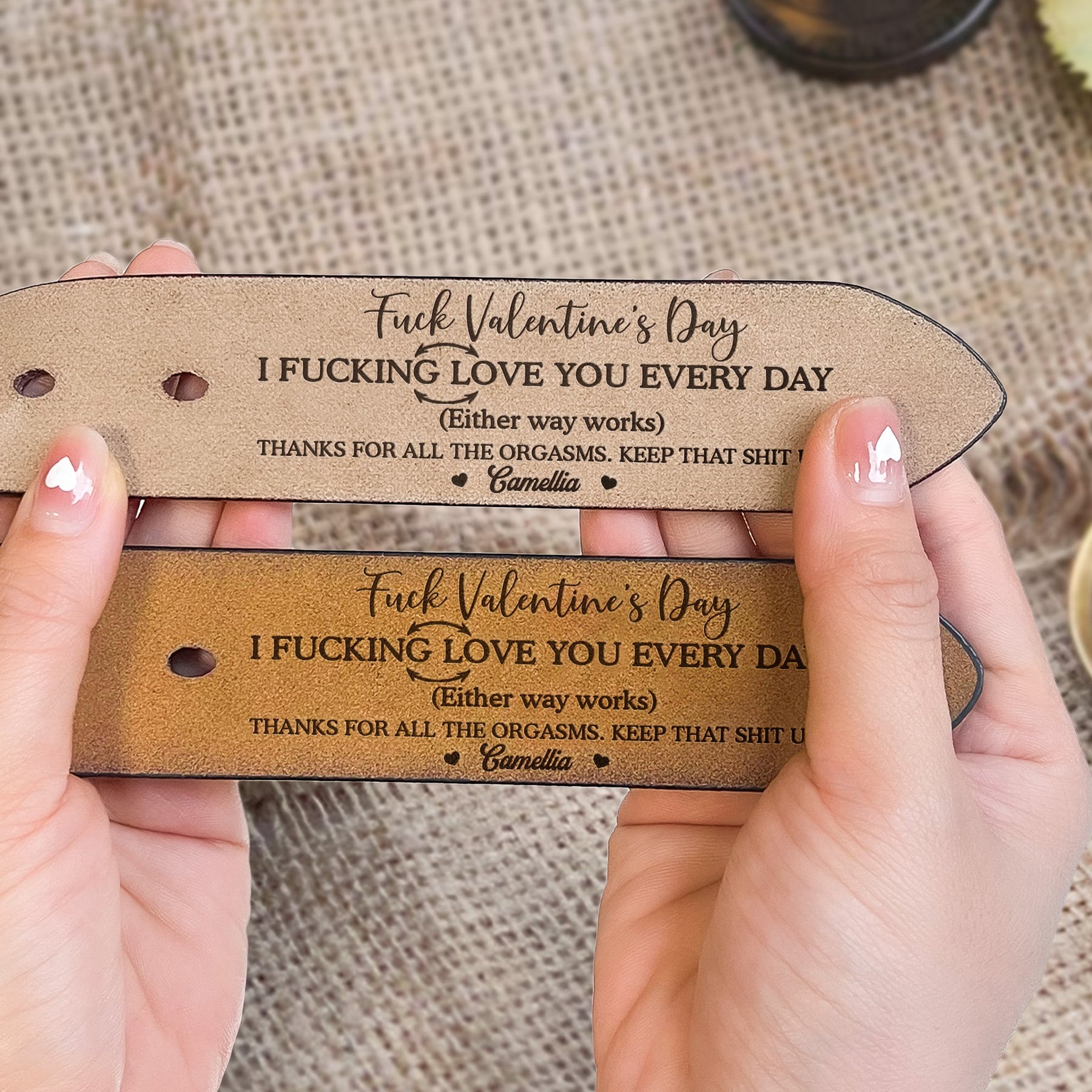 F*ck Valentine's Day I Love You Every Day Thanks For All The Orgasms - Personalized Engraved Leather Belt