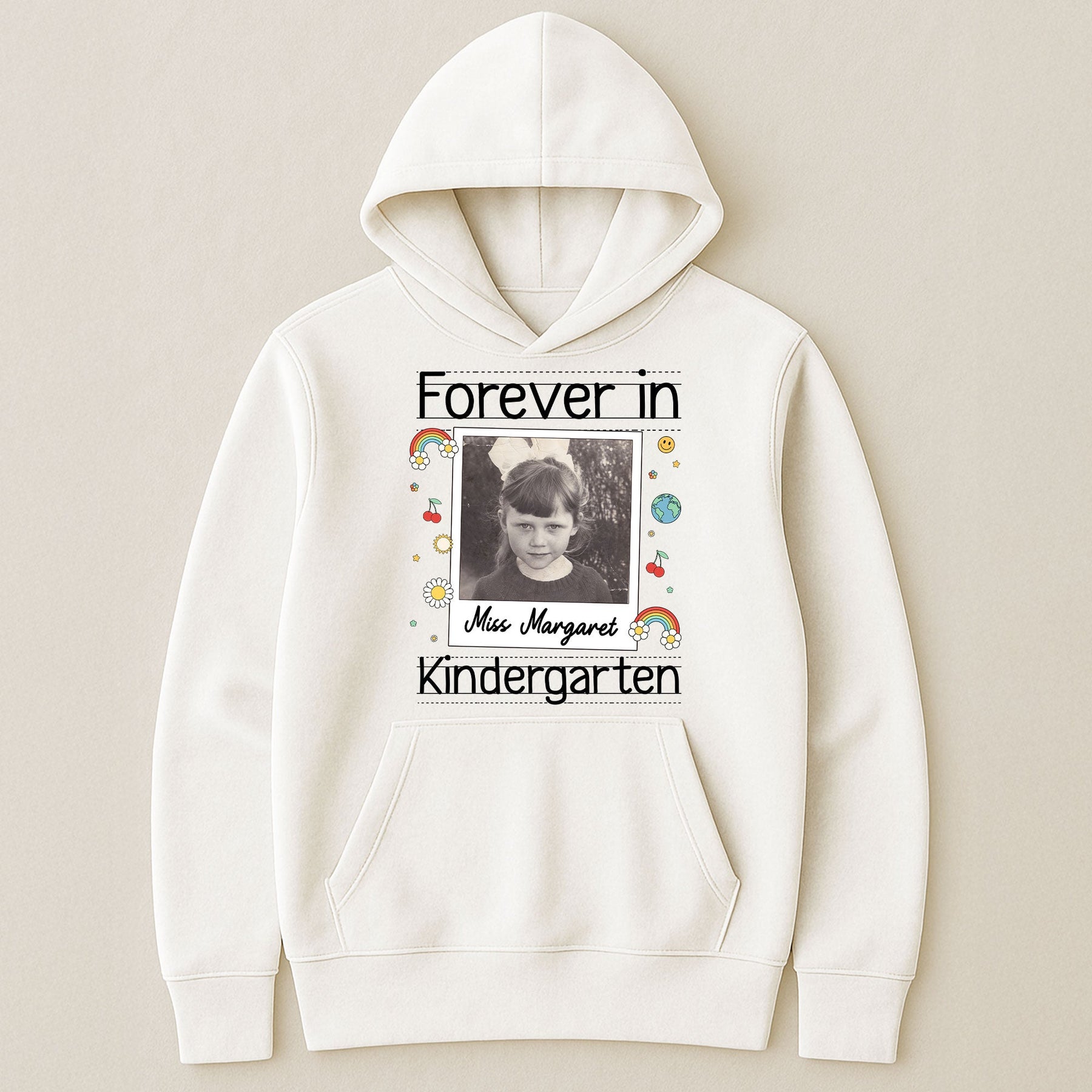 Forever In Kindergarten Custom Grade Teacher Gift - Personalized Photo Shirt