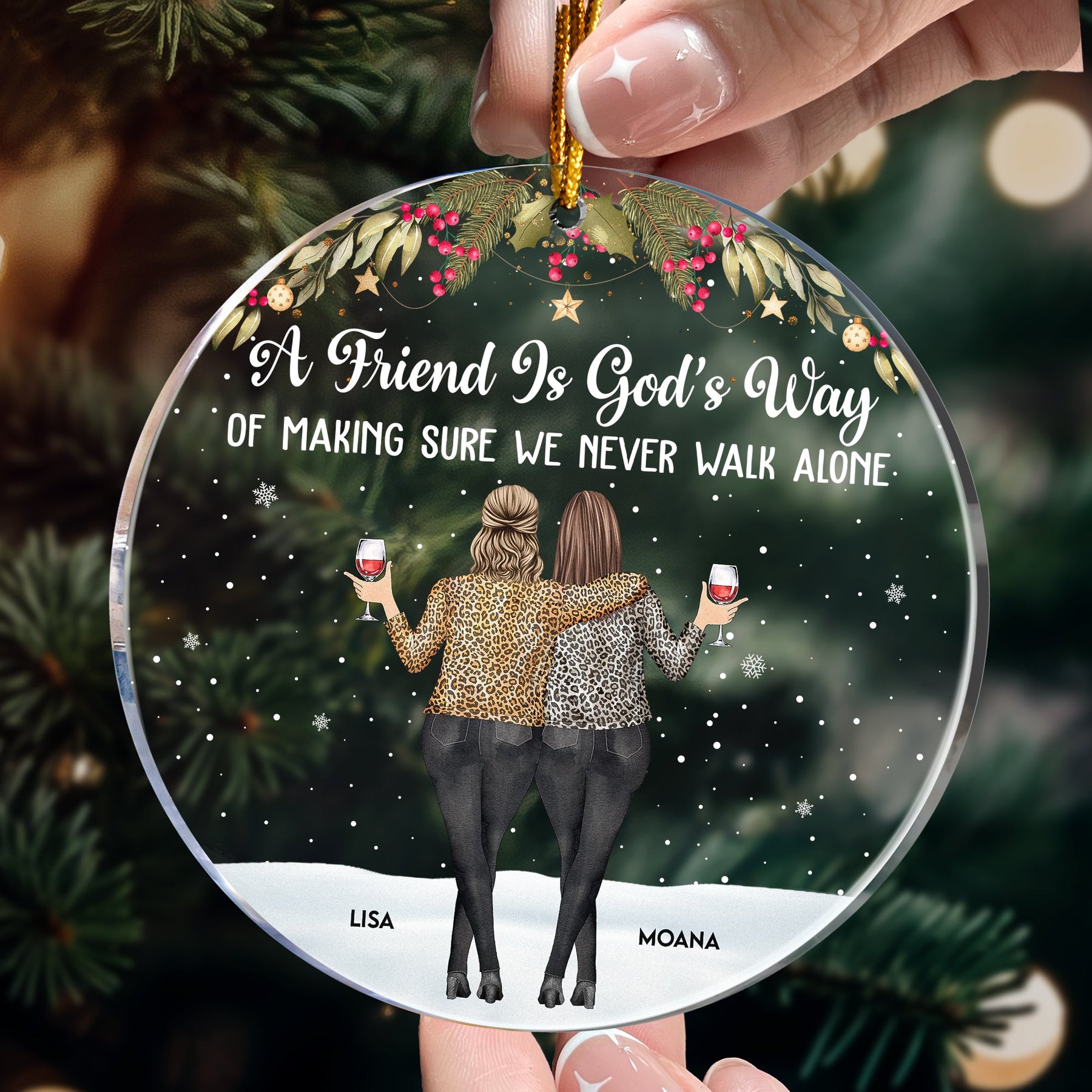 Friends We Never Walk Alone - Personalized Acrylic Ornament - Gift For Friend