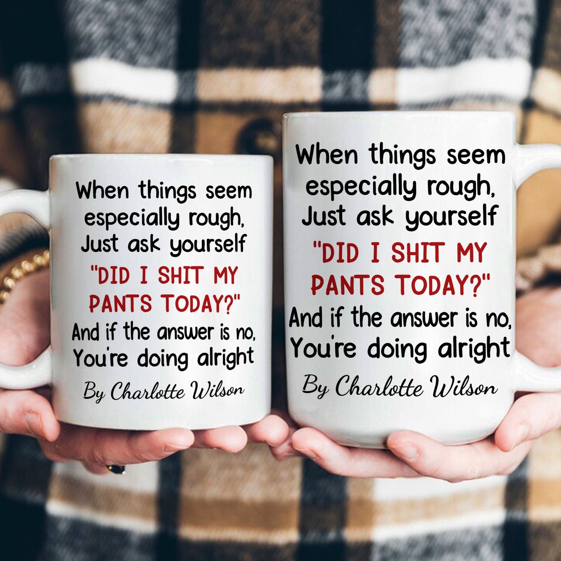 Funny Mug - Did I Sh** My Pants Today? - Exchange Gift, Self Gift, Gag Gift - Personalized Mug