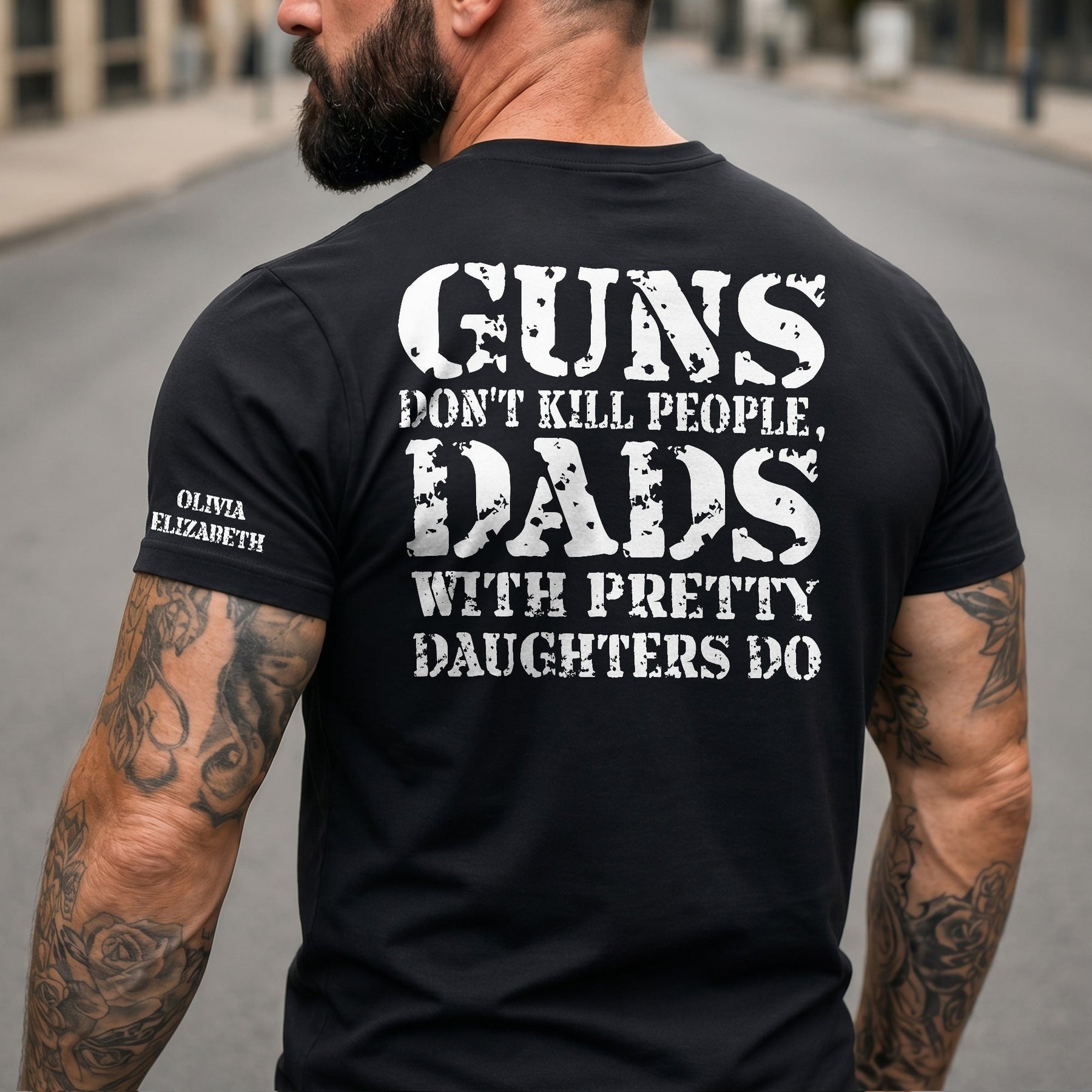Guns Don't Kill People, Dads With Pretty Daughters Do 2 - Personalized Shirt