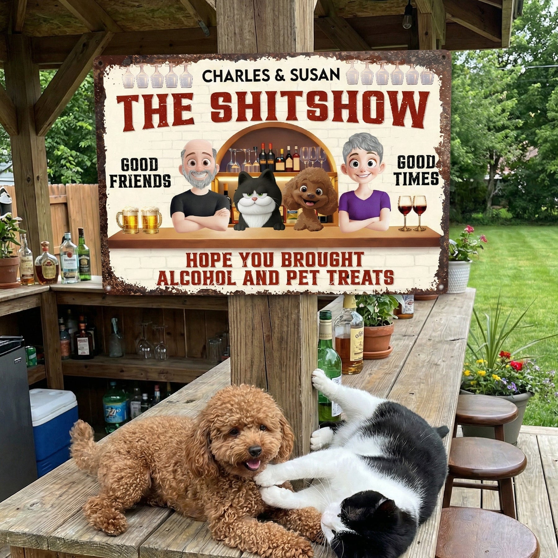 Hope You Brought Alcohol And Dog Treats - Personalized Metal Sign