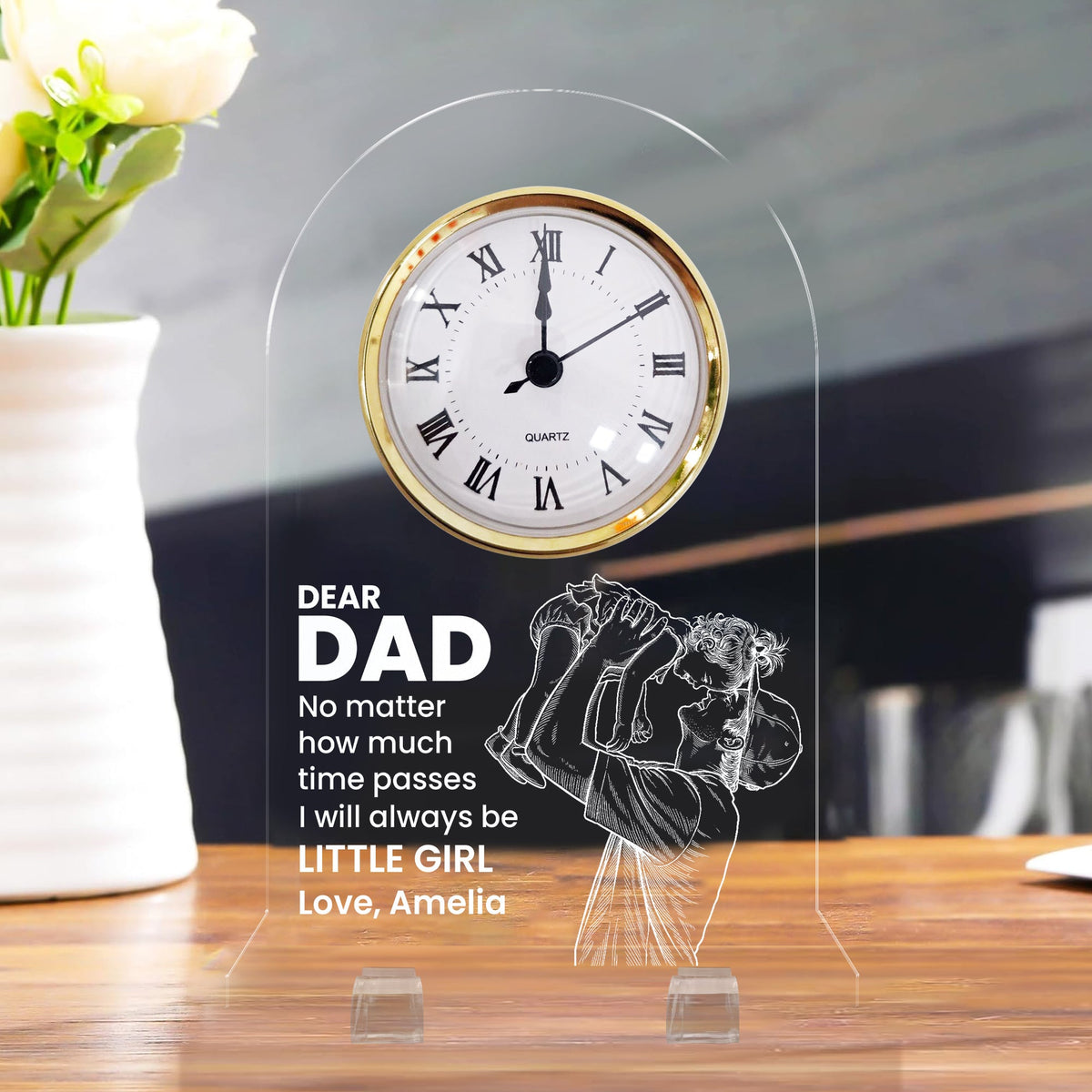 How Much Time Passes, I Will Always Be Your Little Girl, Boy - Personalized Desk Clock