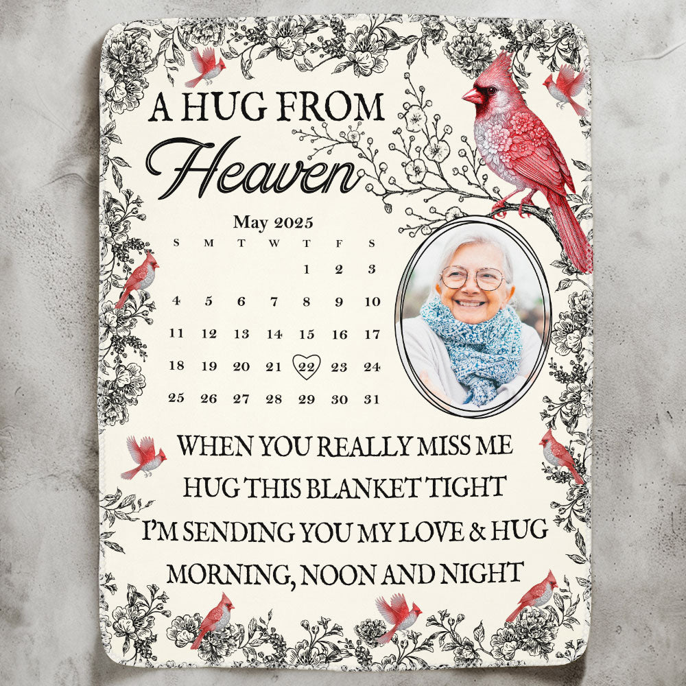 Hug This Blanket Tight I'm Sending You My Love Memorial Blanket - Personalized Photo Blanket