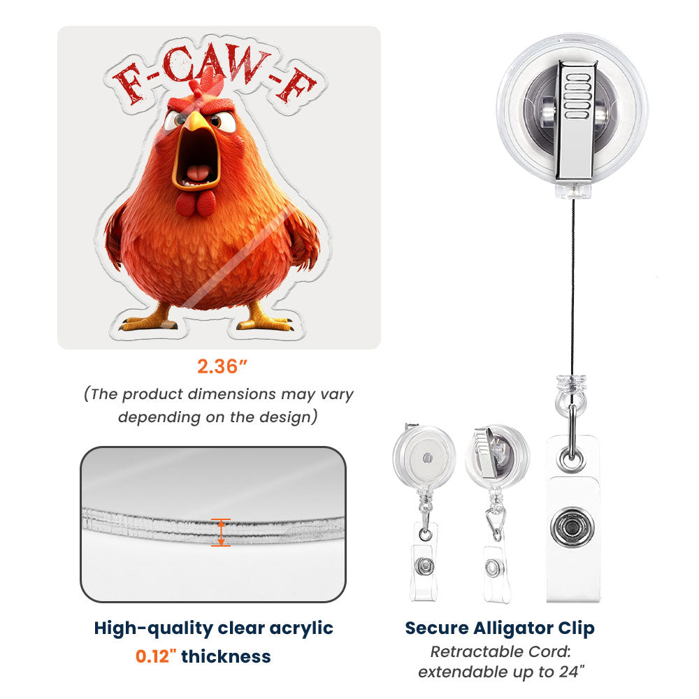 Humorous F-Caw-F For Coworkers, Friends, Funny Team Gifts - Personalized Acrylic Badge Reel