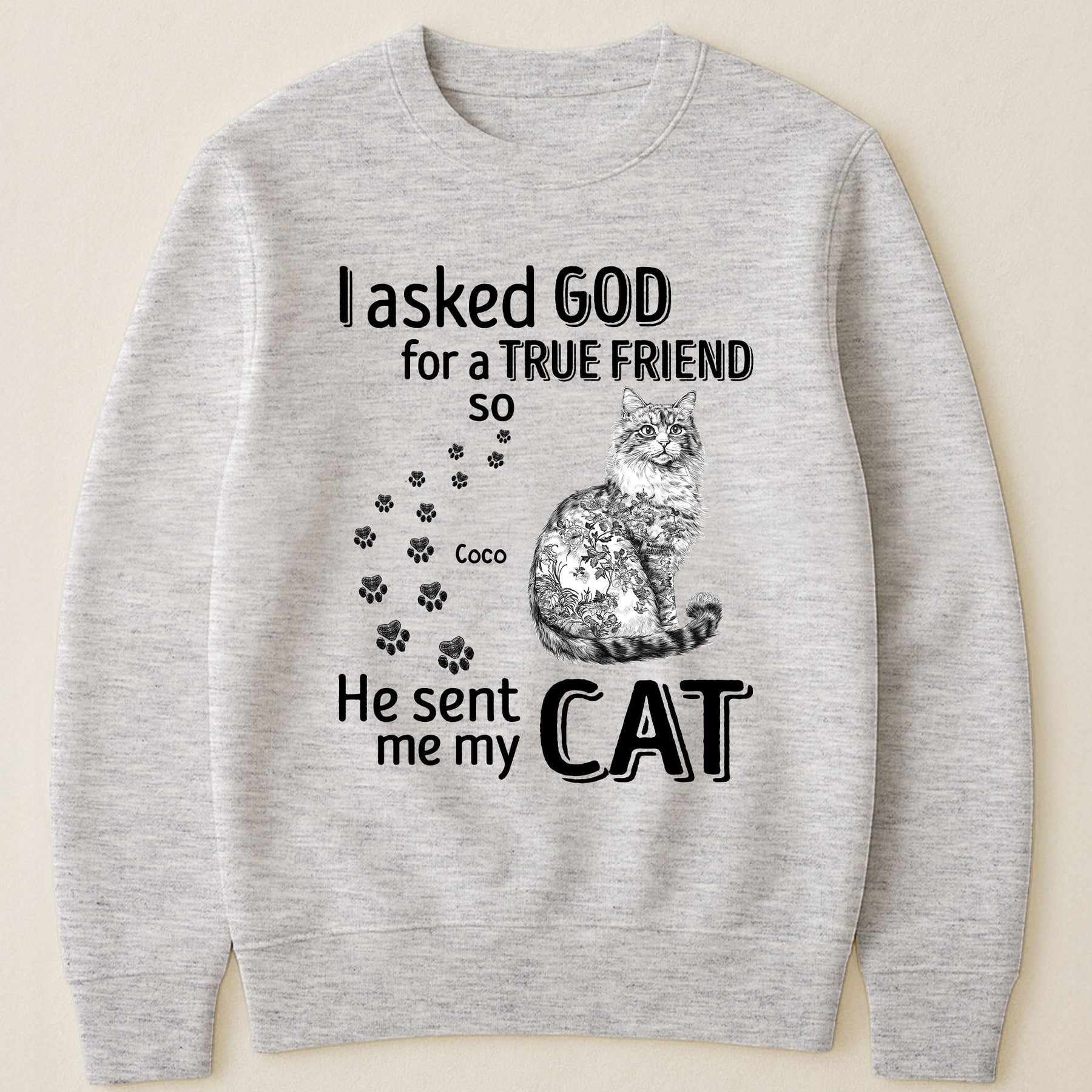 I Asked God For A True Friend Cat Toile De Jouy Style - Personalized Shirt