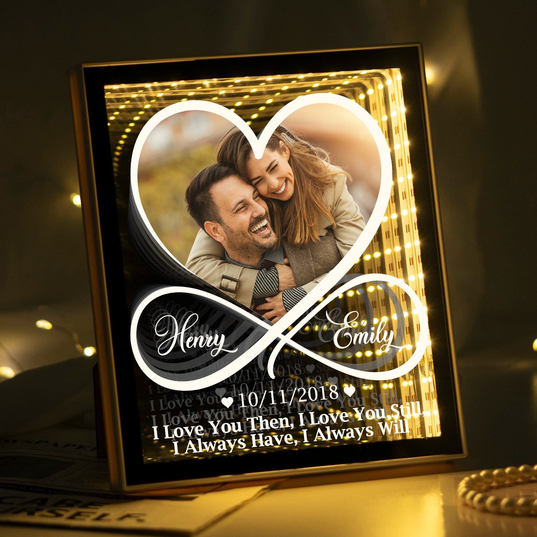 I Love You Then, I Love You Still, I Always Have, I Always Will - Personalized Infinity Mirror Light Photo Box
