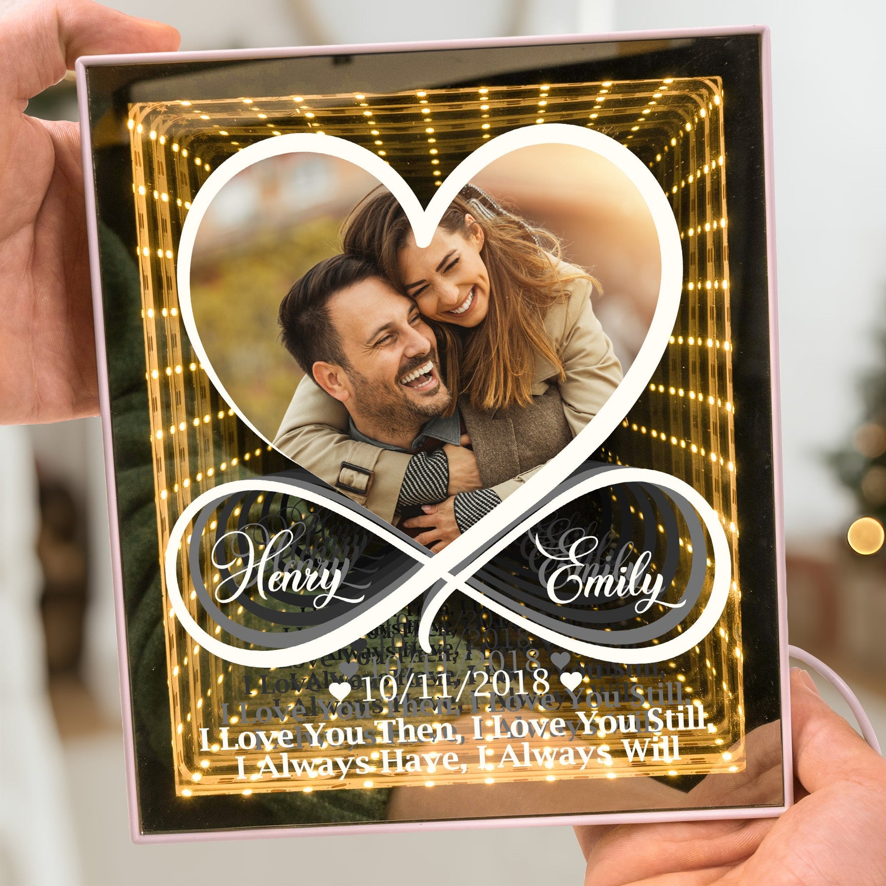 I Love You Then, I Love You Still, I Always Have, I Always Will - Personalized Infinity Mirror Light Photo Box