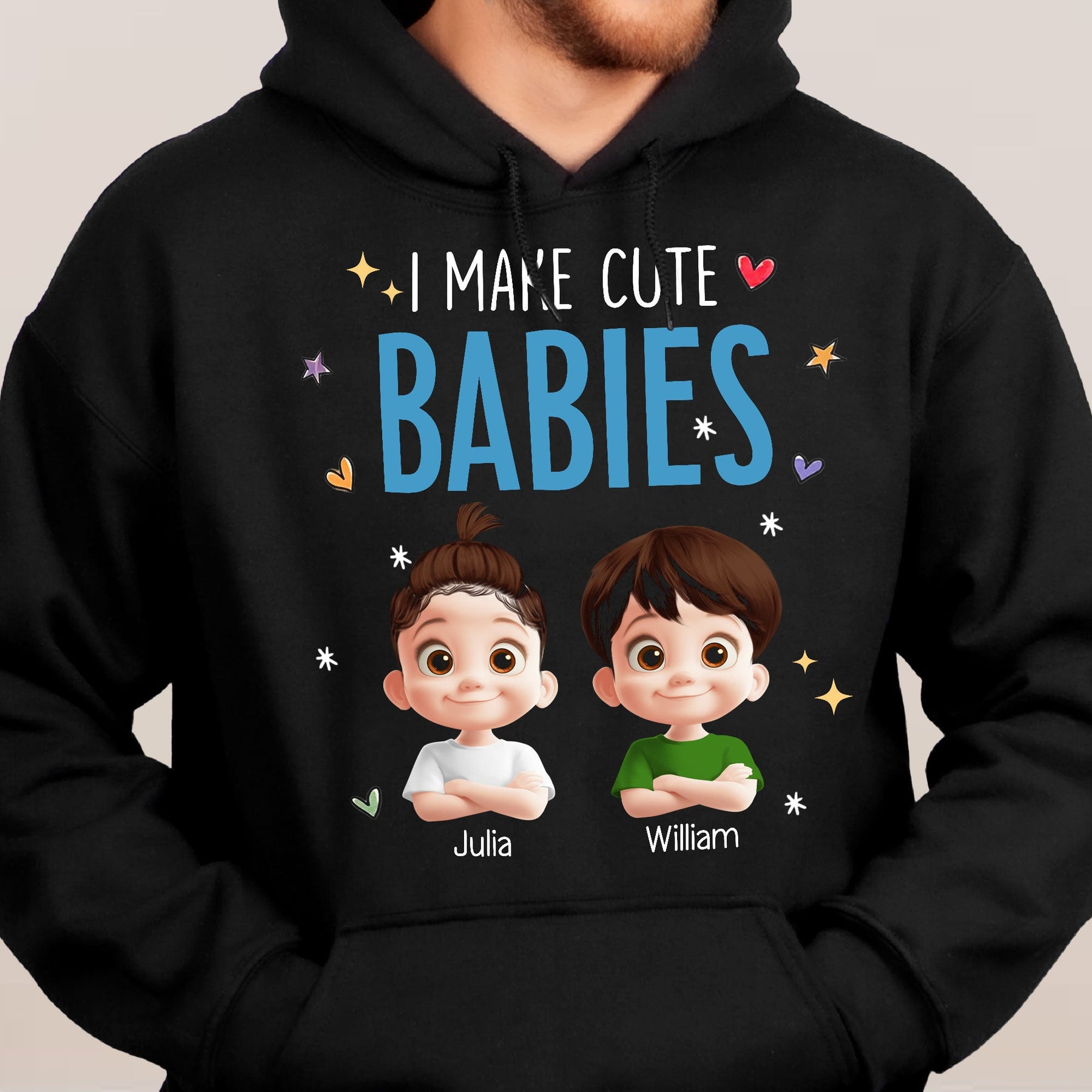 I Make Cute Babies - Personalized Shirt