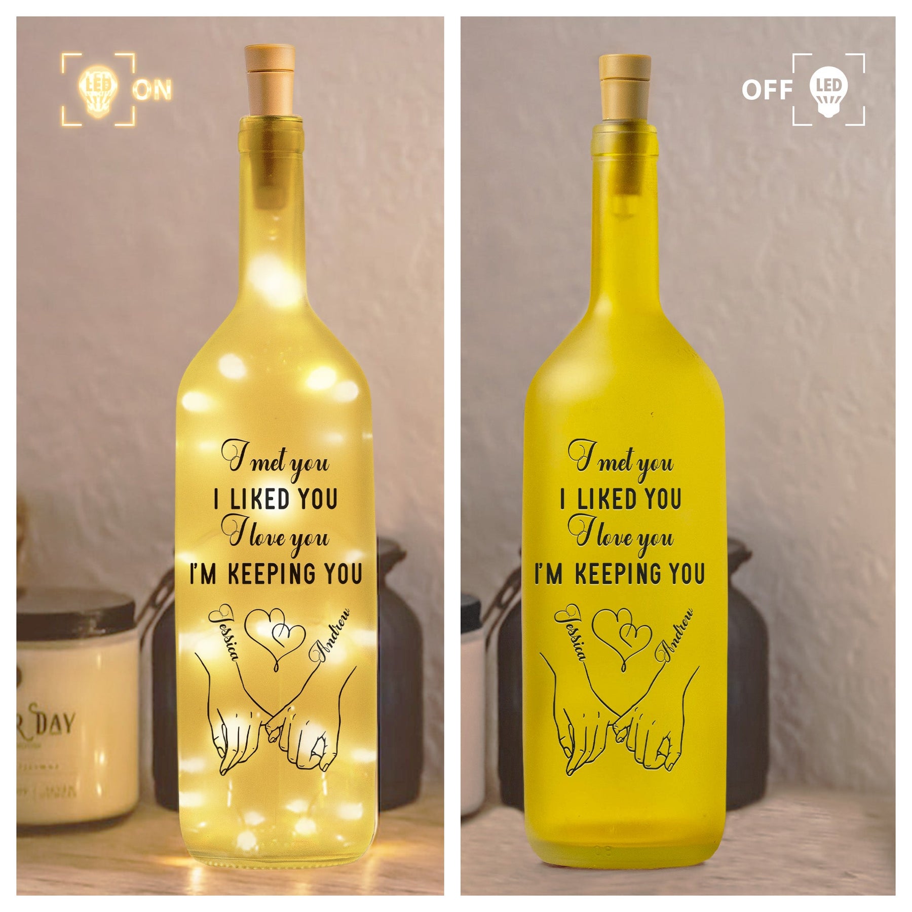 I Met You I Liked You I Love You Couple Anniversary Gift - Personalized Bottle Lamp
