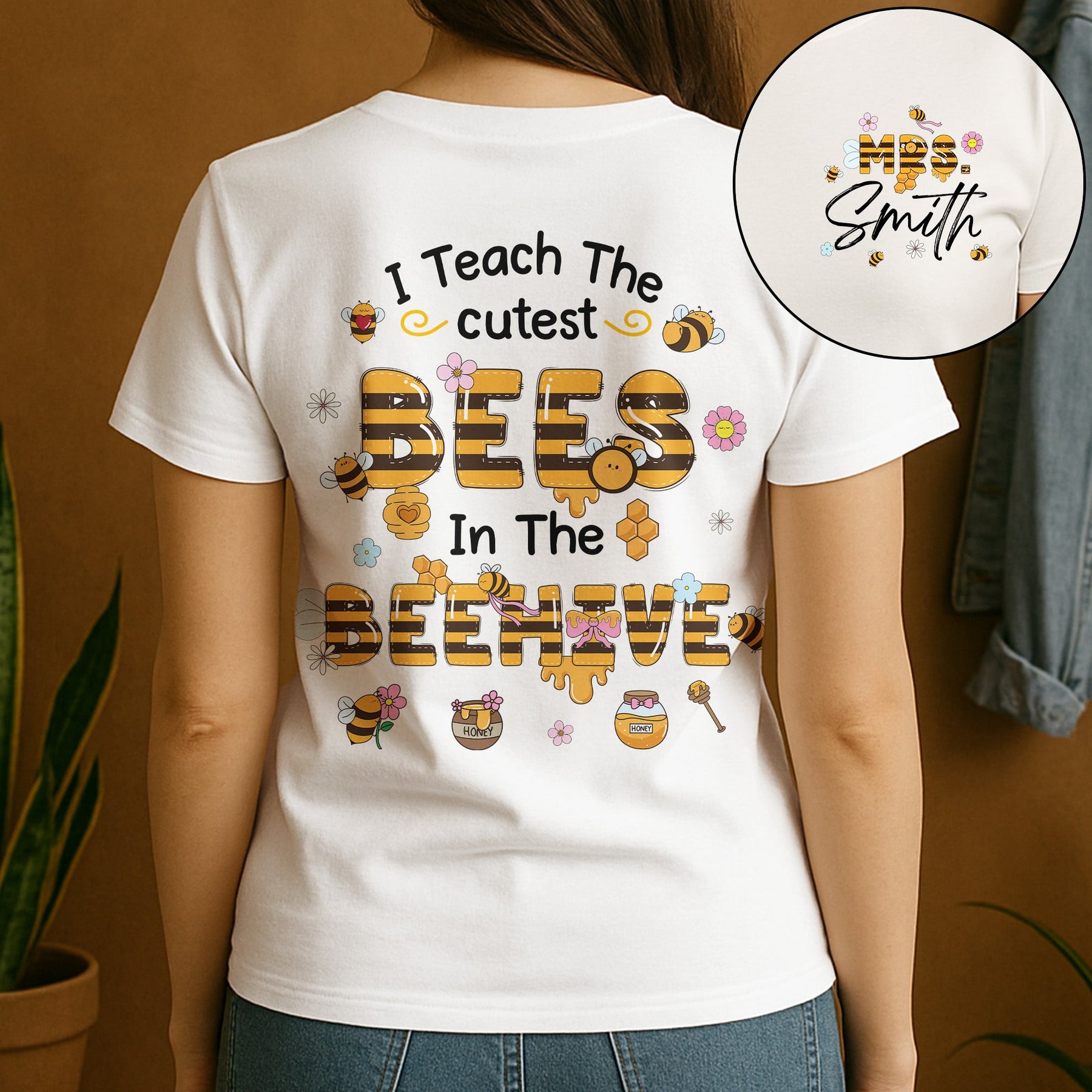 I Teach The Cutest Bees Teacher Custom Name- Personalized Shirt