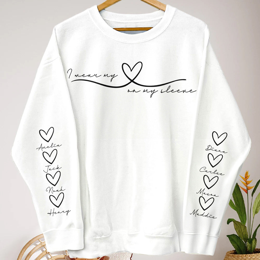I Wear My Heart On My Sleeve Mother's Day Gift For Mom, Grandma, Auntie Ver 2 - Personalized Sweatshirt