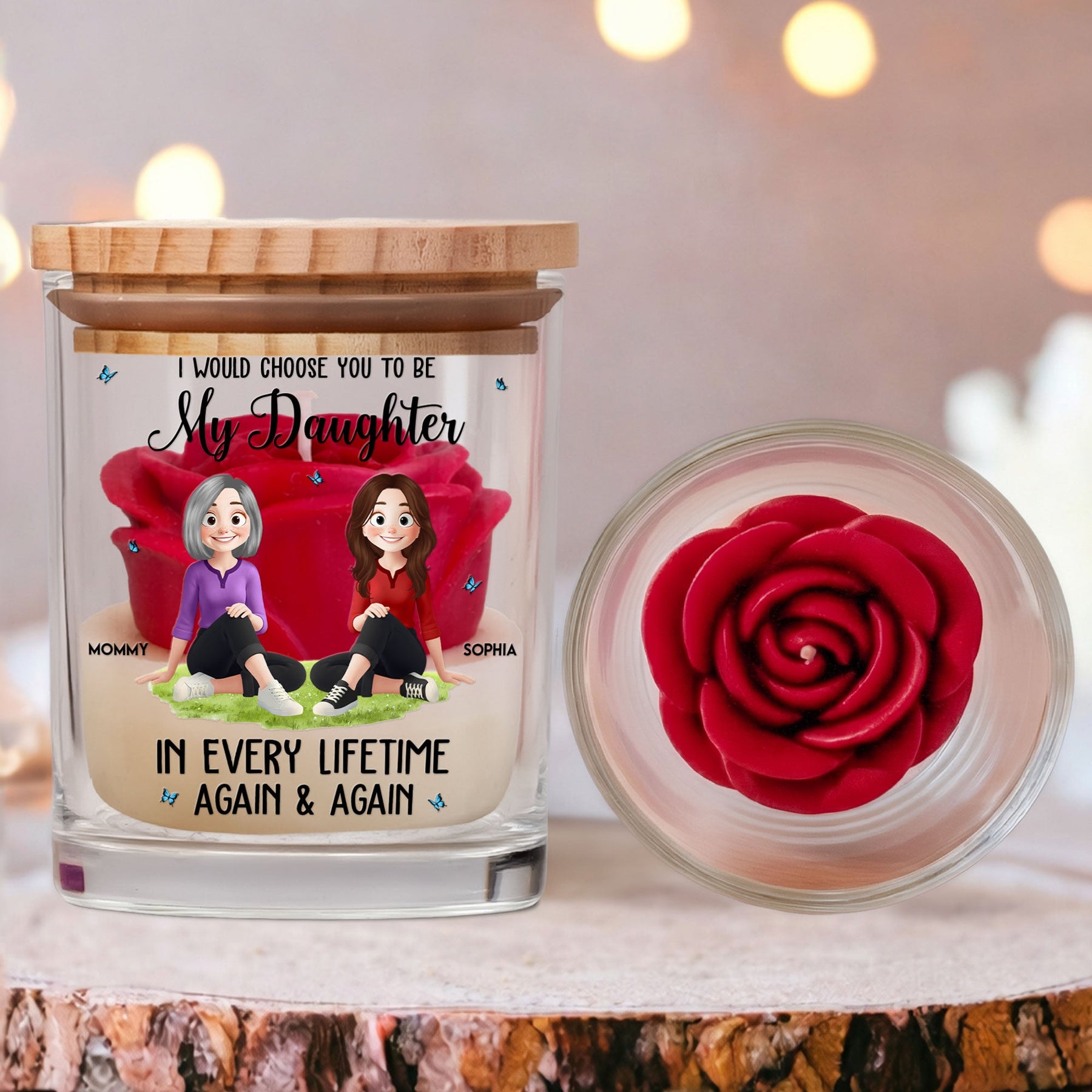 I Would Choose You To Be My Daughter Son - Personalized Candle