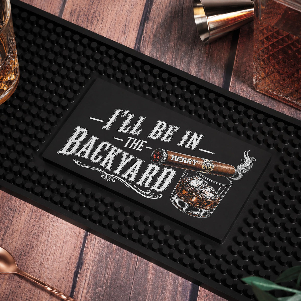 I'll Be In The Backyard - Gift For Him, Husband, Papa - Personalized Bar Mat