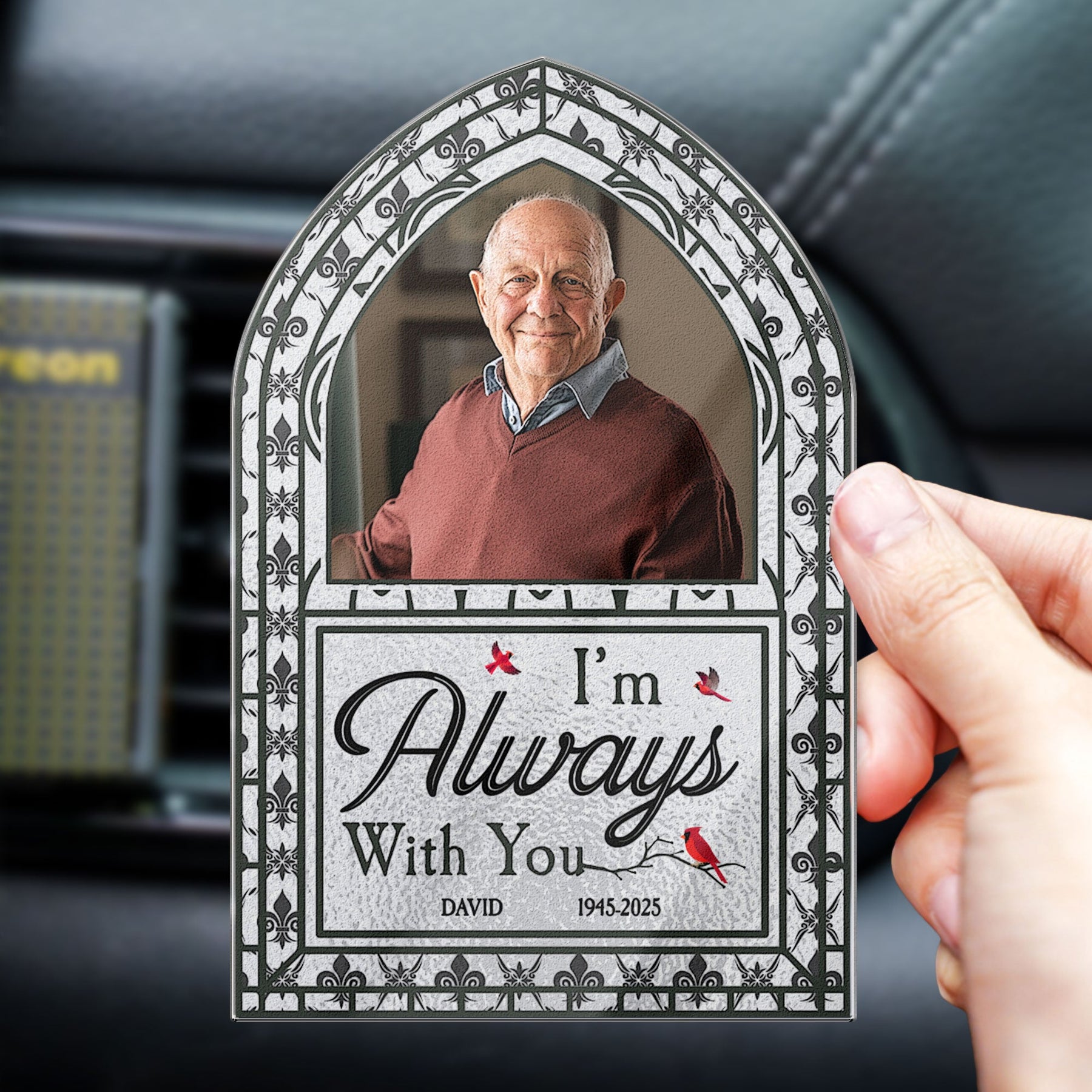 I'm Always With You - Personalized Photo Acrylic Car Vent Clip