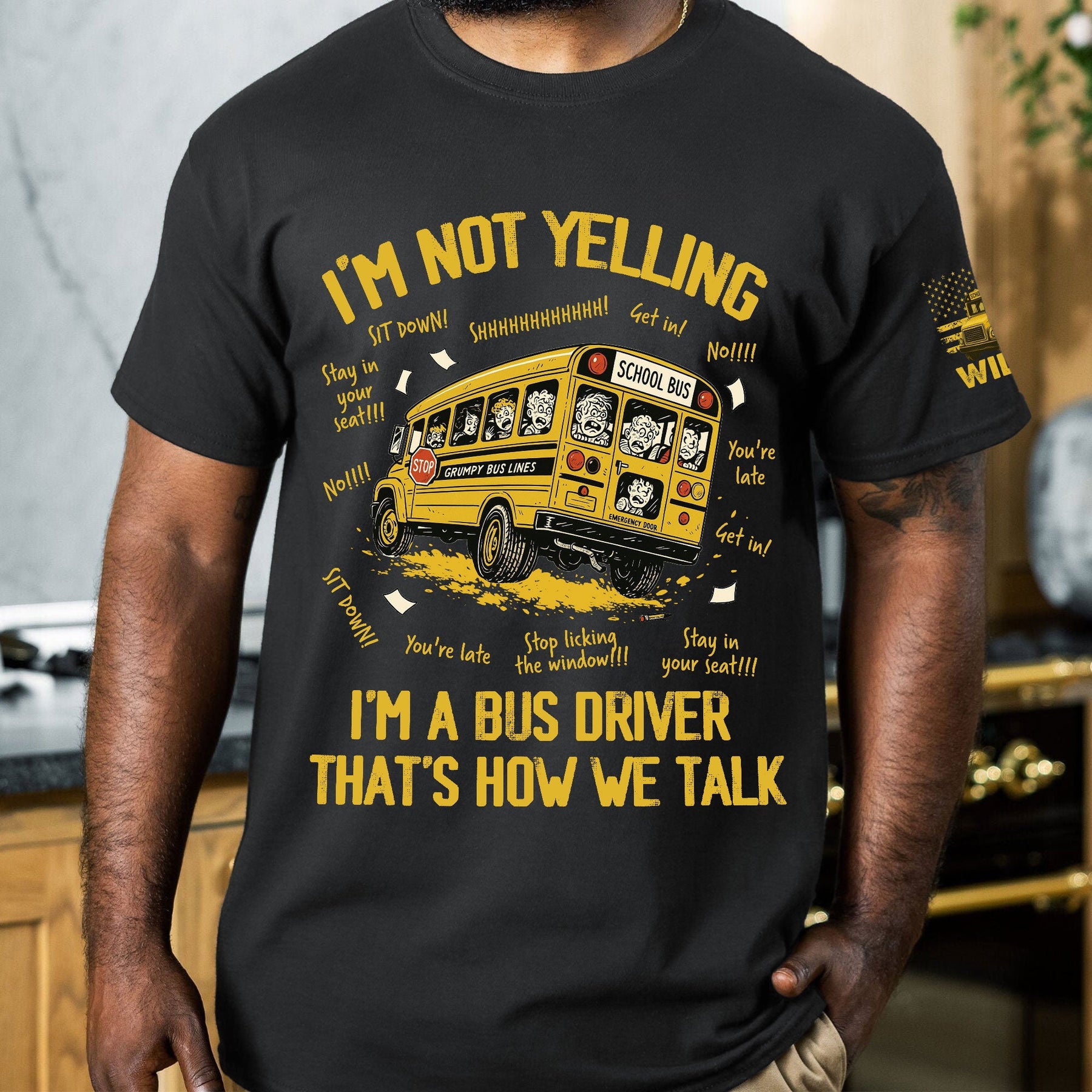 I'm Not Yelling I'm A Bus Driver That's How We Talk - Personalized Shirt