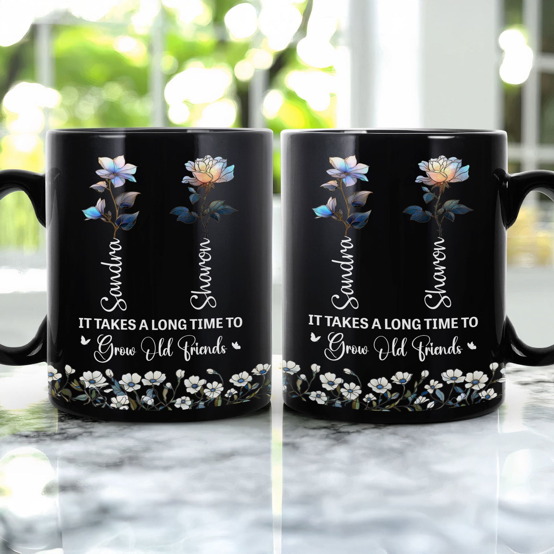 If Friends Were Flowers I'd Pick You Birth Flowers Soul Sisters - Personalized Mug