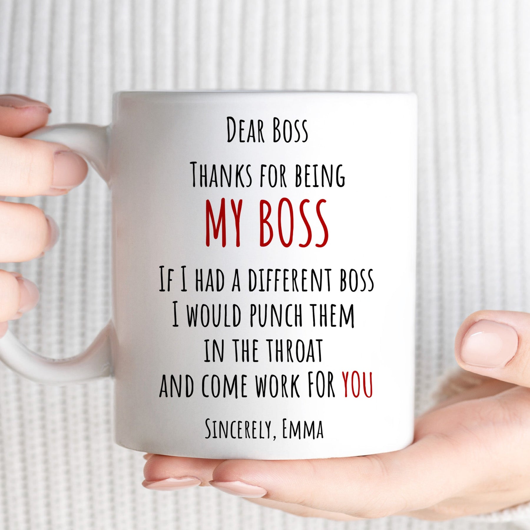 If I Had A Different Boss I Would Punch Them In The Throat - Personalized Mug