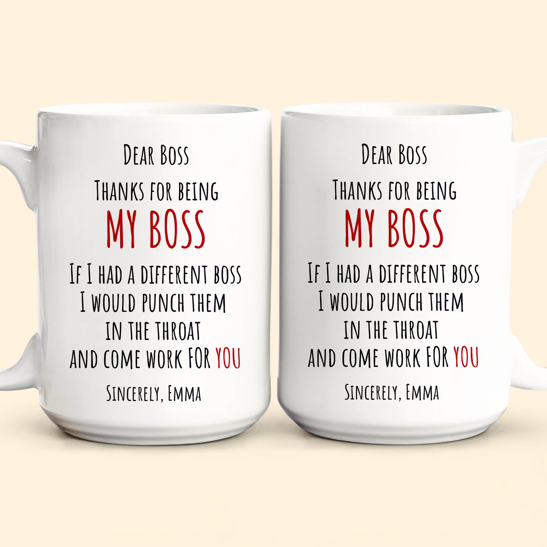 If I Had A Different Boss I Would Punch Them In The Throat - Personalized Mug