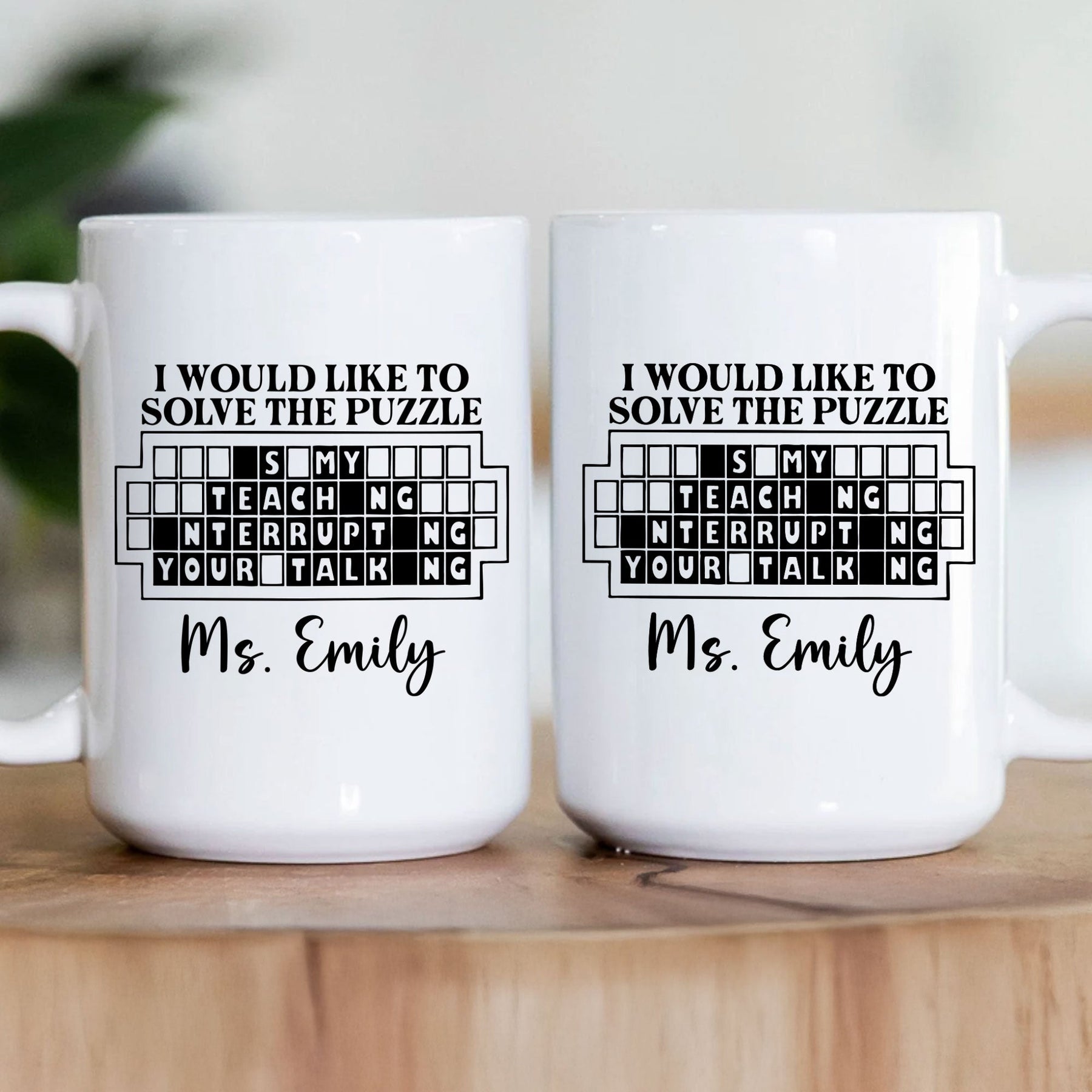 Is My Teaching Interrupting Your Talking - Personalized Mug