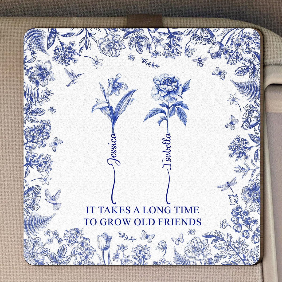 It Takes A Long Time To Grow Old Friends Custom Birth Flower - Personalized Wooden Car Visor Clip