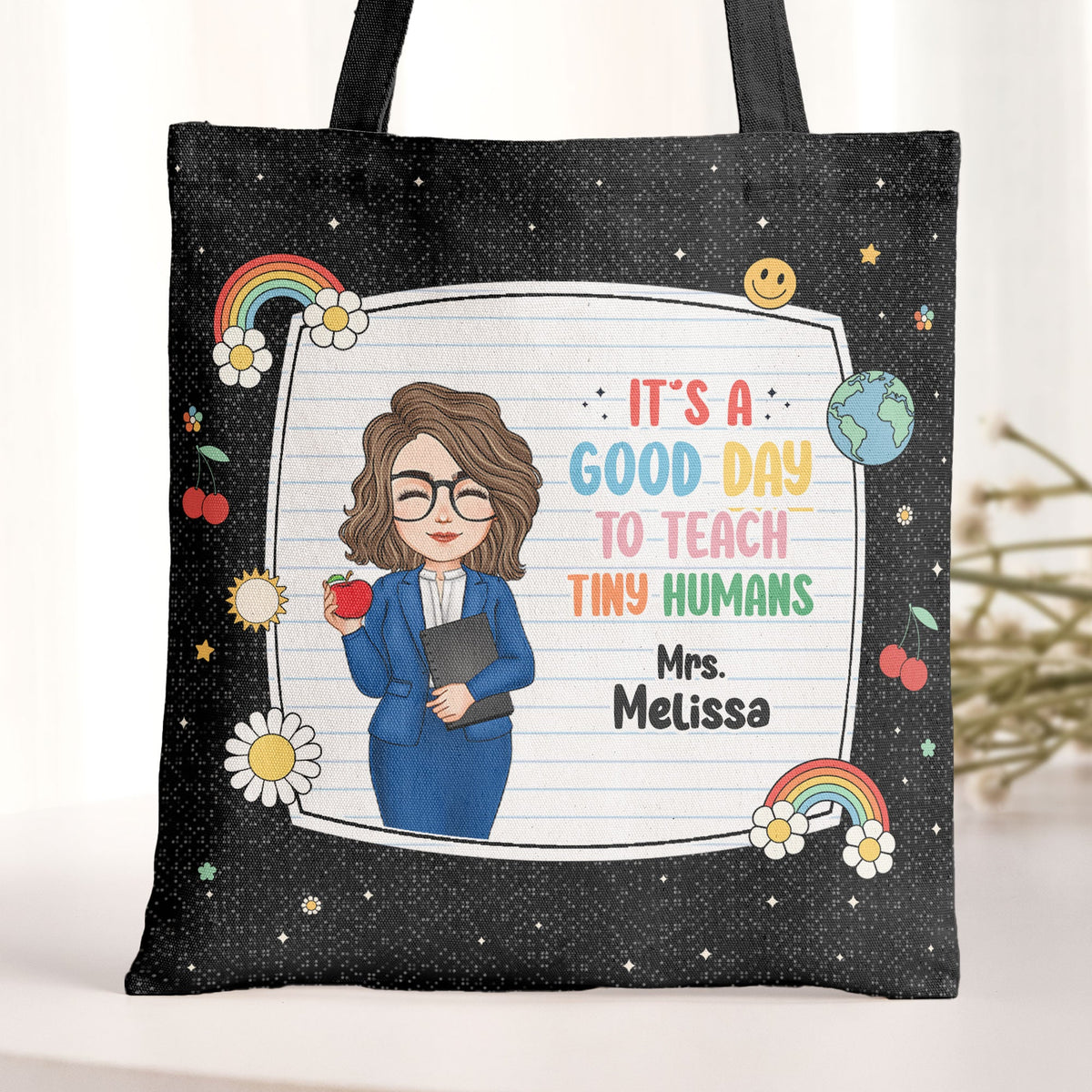 It's A Good Day To Teach Tiny Humans - Personalized Tote Bag