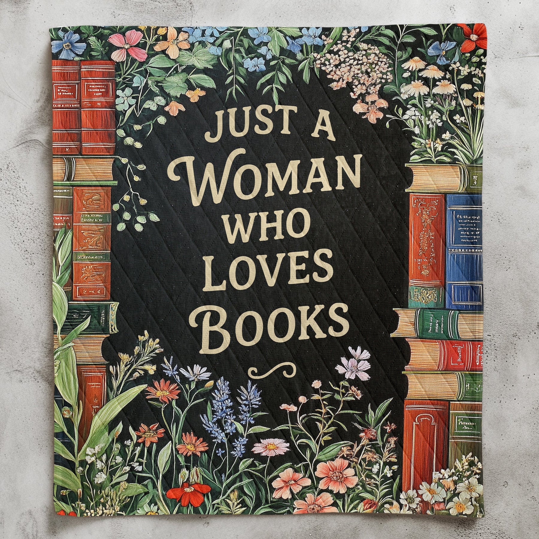 Just A Woman Who Loves Books - Book Lovers Bedding Decor - Custom Quilt Set