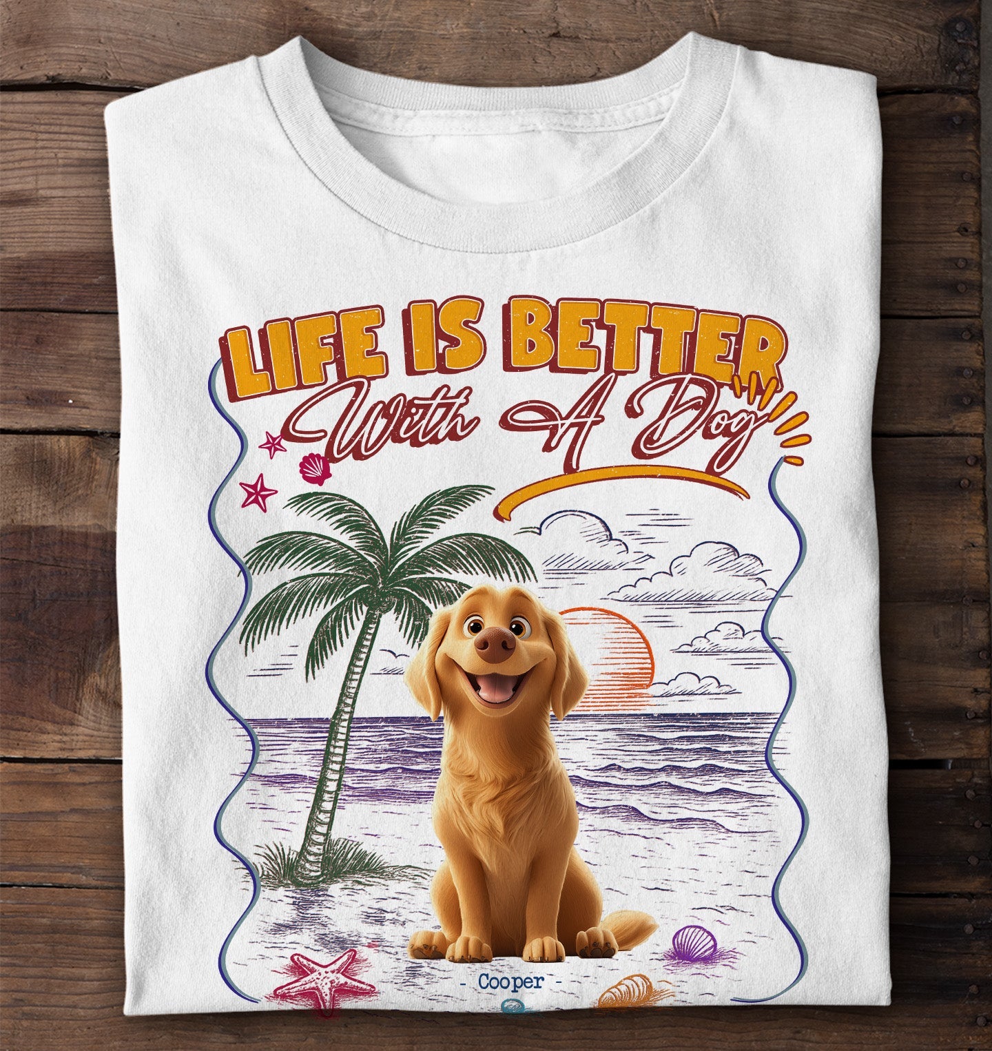 Life Is Better With Dogs - Personalized Shirt