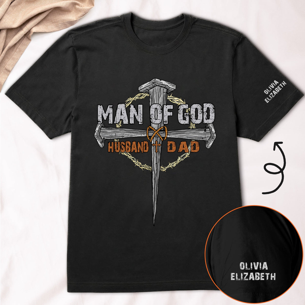 Man Of God Dad - Christian Father's Day Gifts Custom Kids' Names On Sleeves - Up To 12 Names - Personalized Shirt