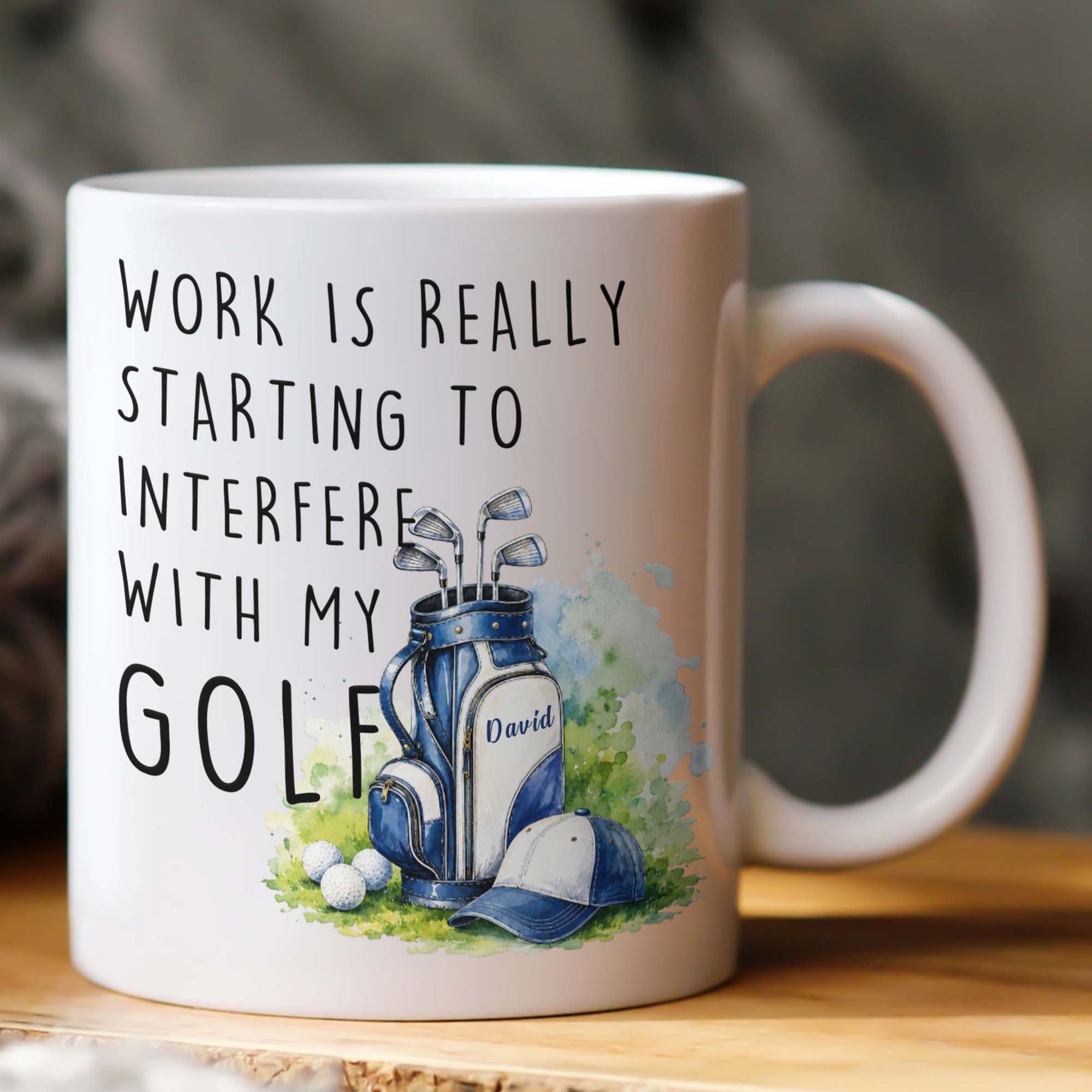 Work Is Really Starting To Interfere With My Golf - Personalized Mug