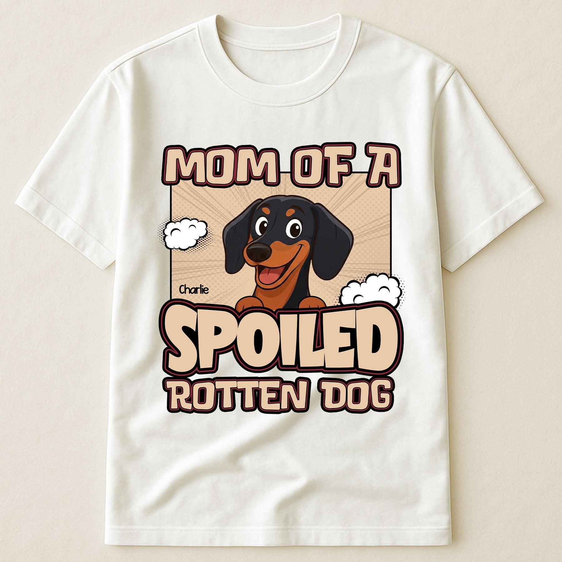 Mom Of A Spoiled Rotten Dog - Retro Dog Version - Personalized Shirt