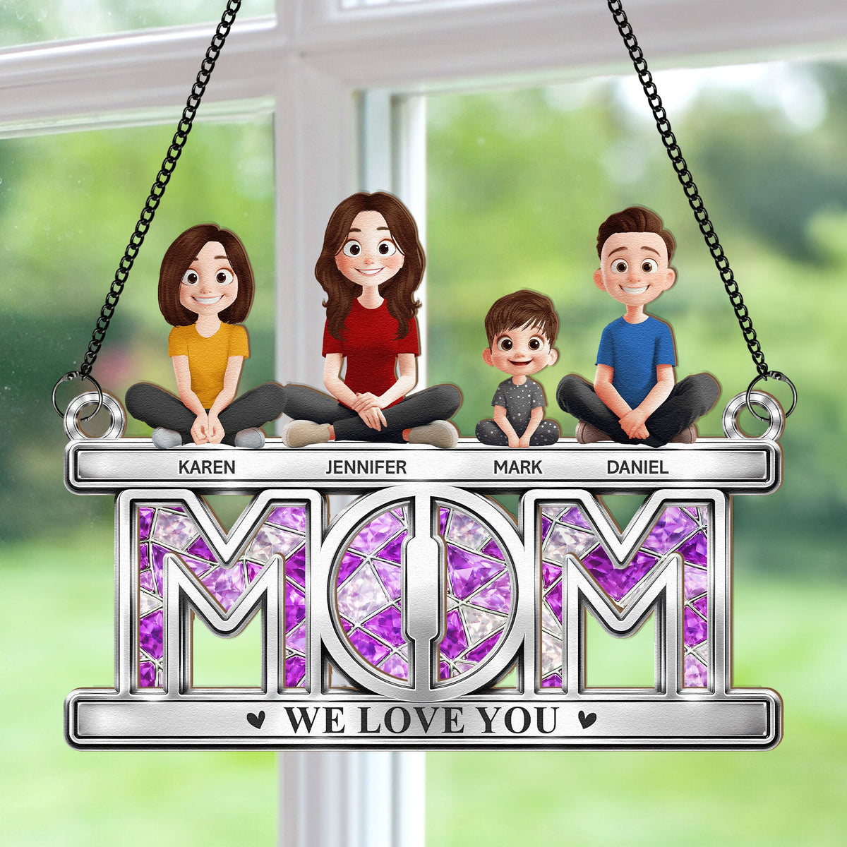 Mom We Love You - Personalized Window Hanging Suncatcher
