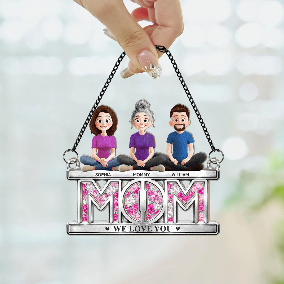 Mom We Love You - Personalized Window Hanging Suncatcher