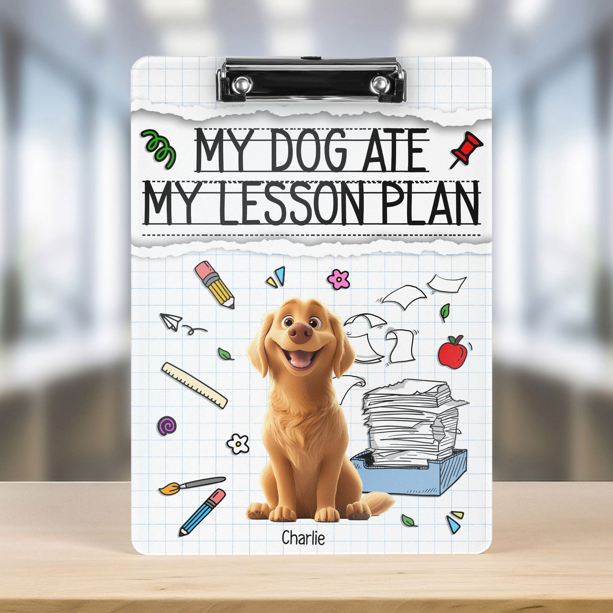 My Dog Ate My Lesson Plan Teacher Back To School - Personalized Acrylic Clipboard
