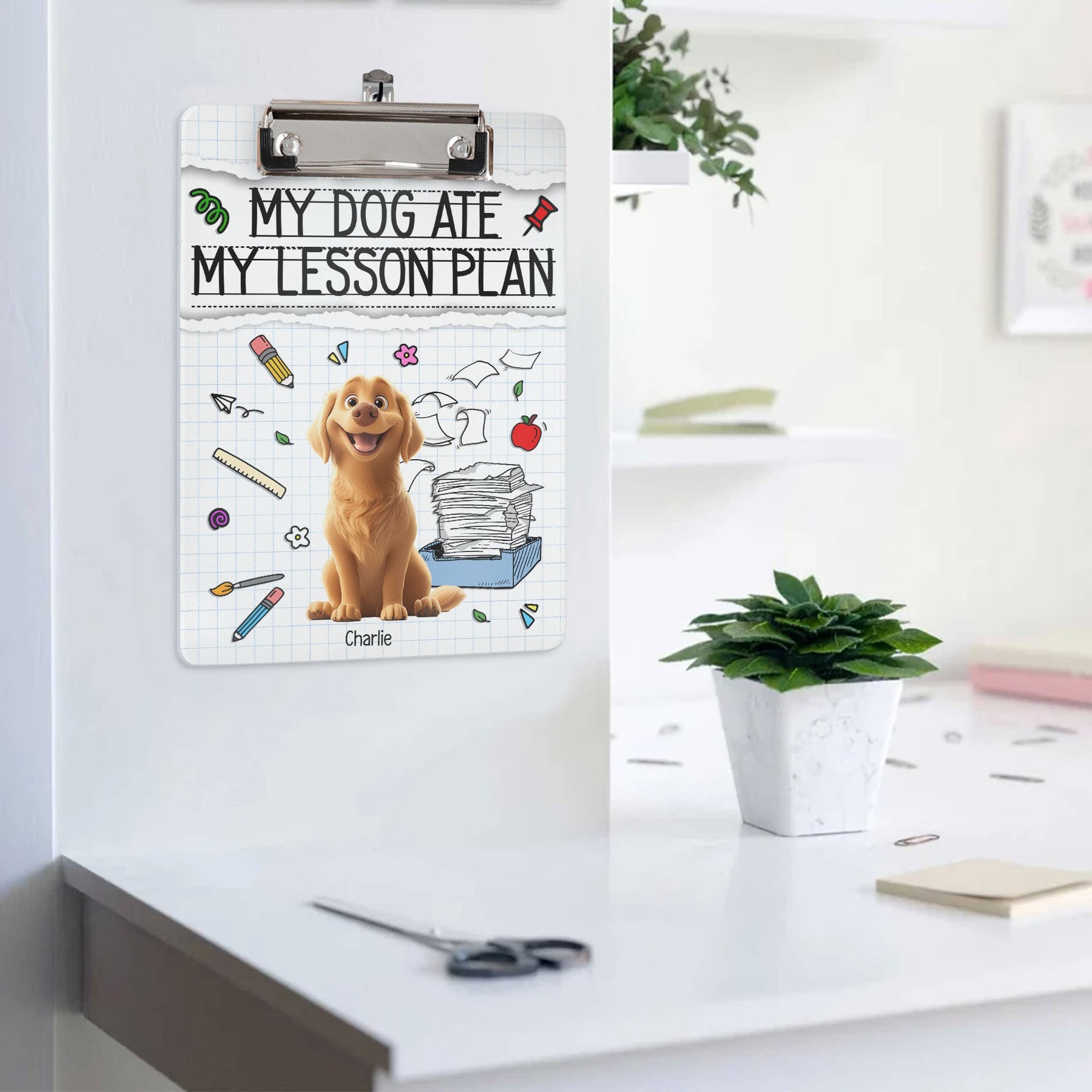 My Dog Ate My Lesson Plan Teacher Back To School - Personalized Acrylic Clipboard