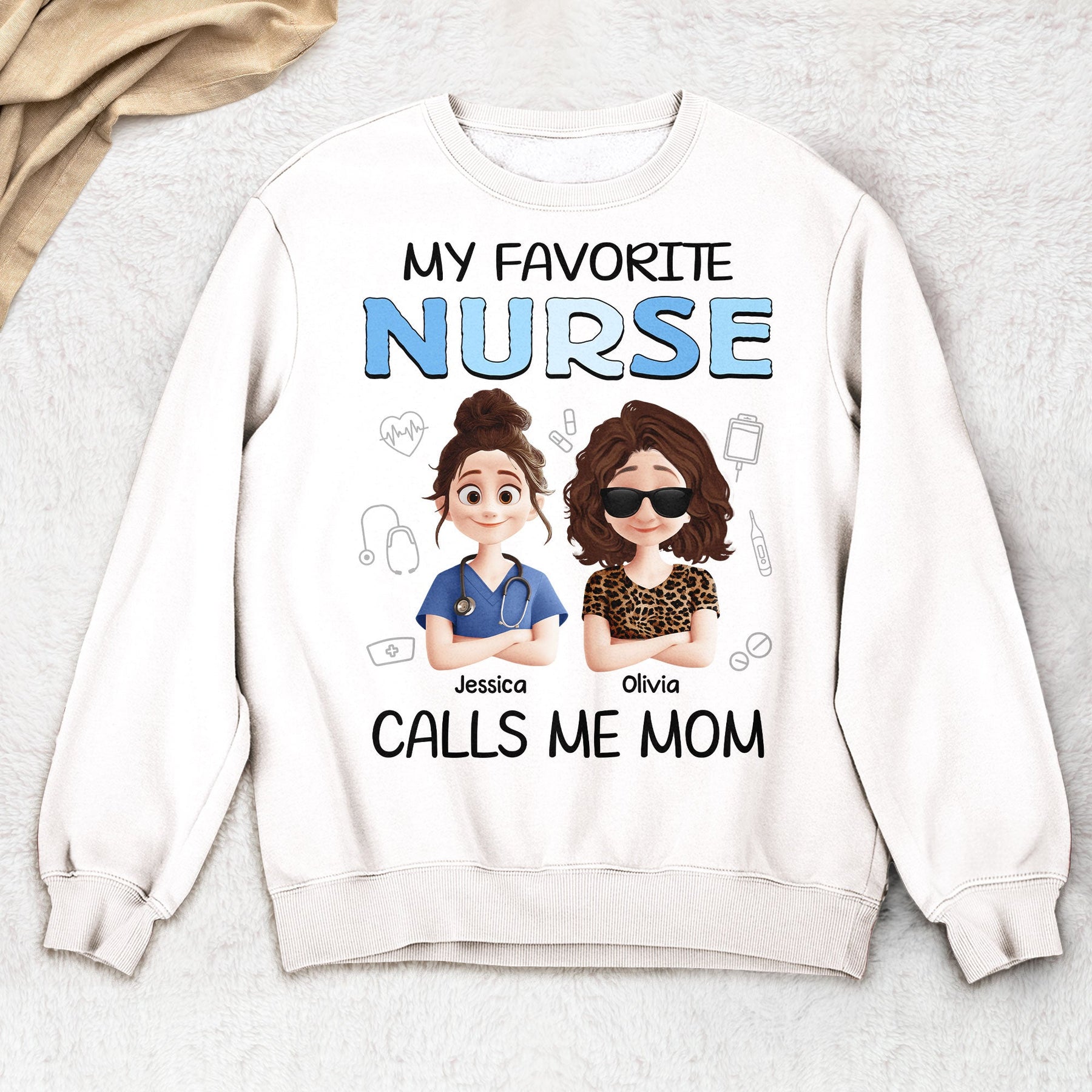 My Favorite Nurse Calls Me Mom - Personalized Shirt