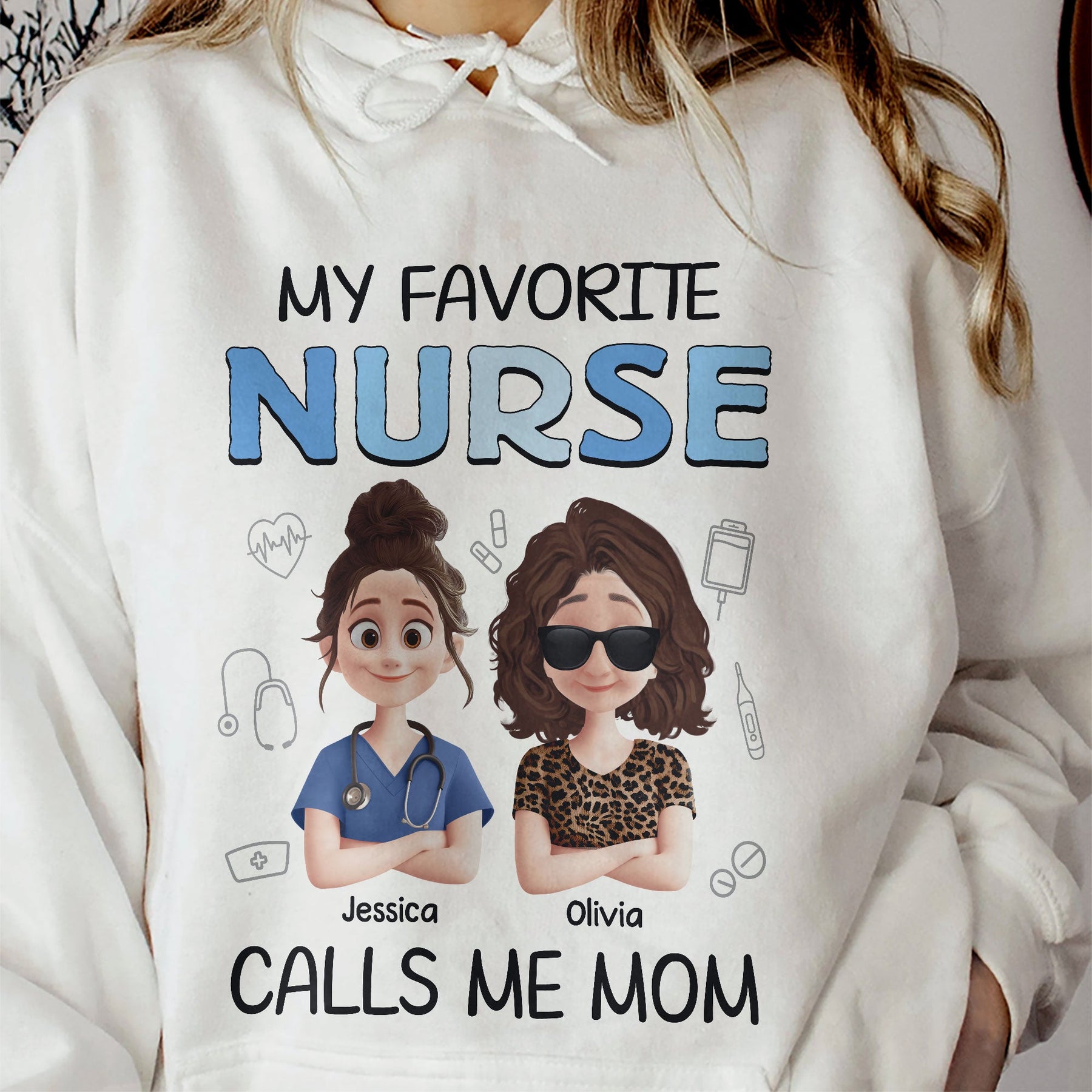 My Favorite Nurse Calls Me Mom - Personalized Shirt