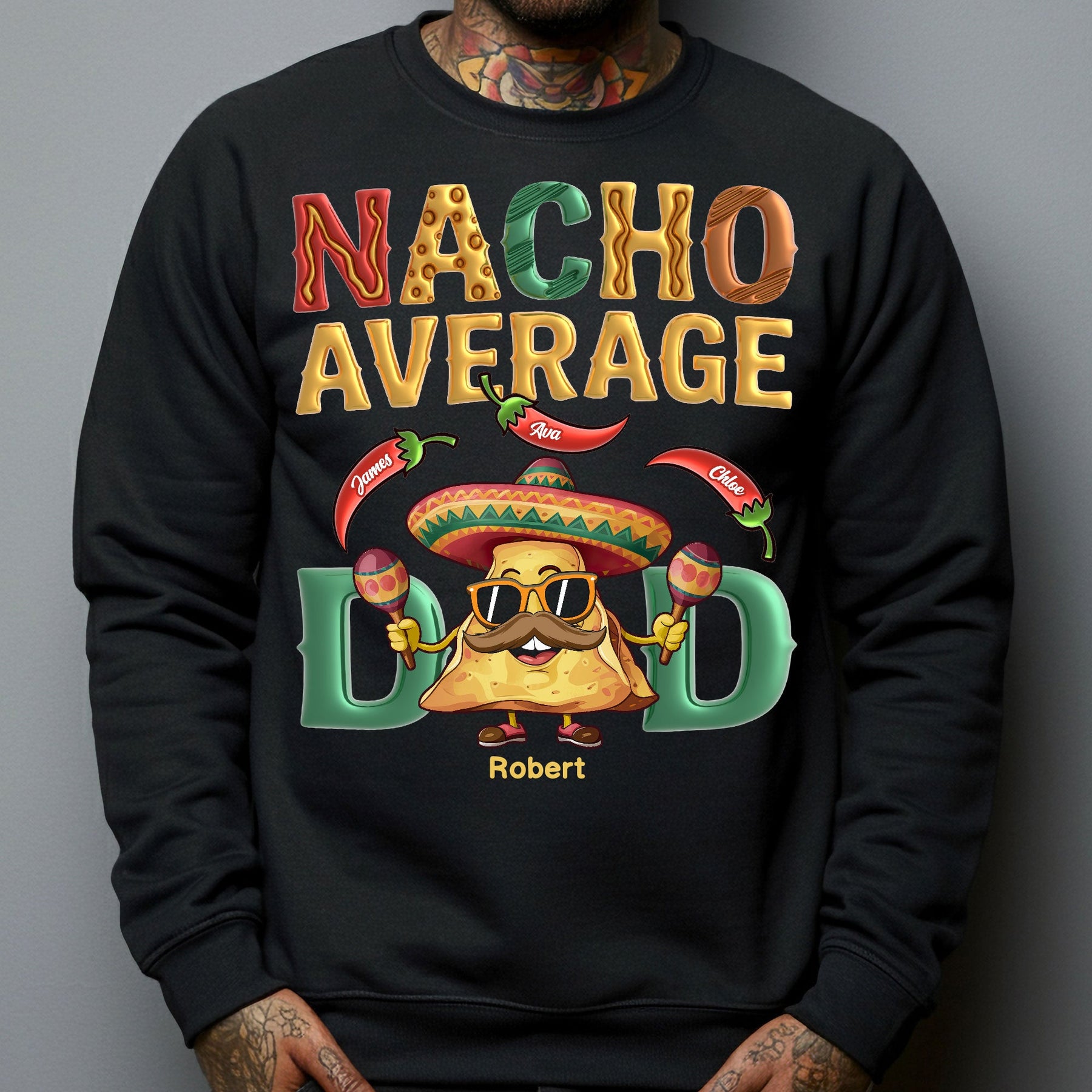 Nacho Average Dad - Personalized Shirt