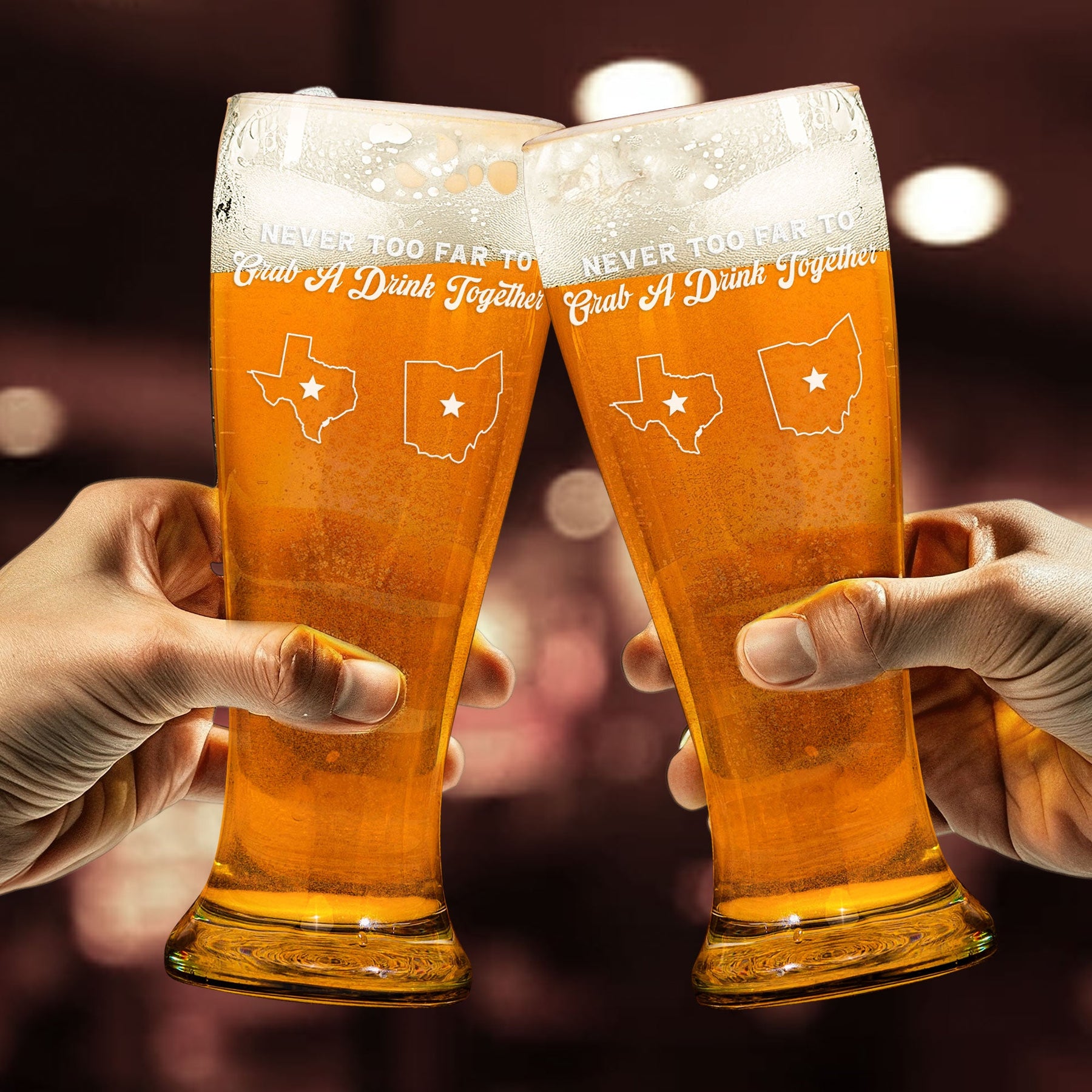 Never Too Far To Grab A Drink Together - Personalized Pilsner Glass