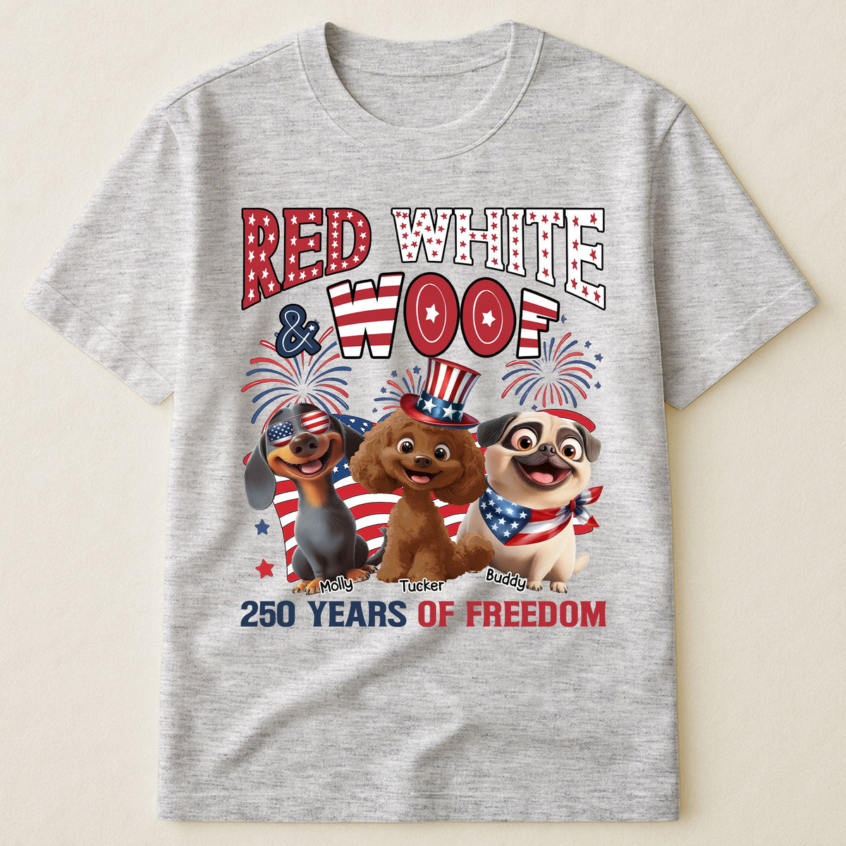 Red White & Woof 250 Years Of Freedom - Personalized Shirt