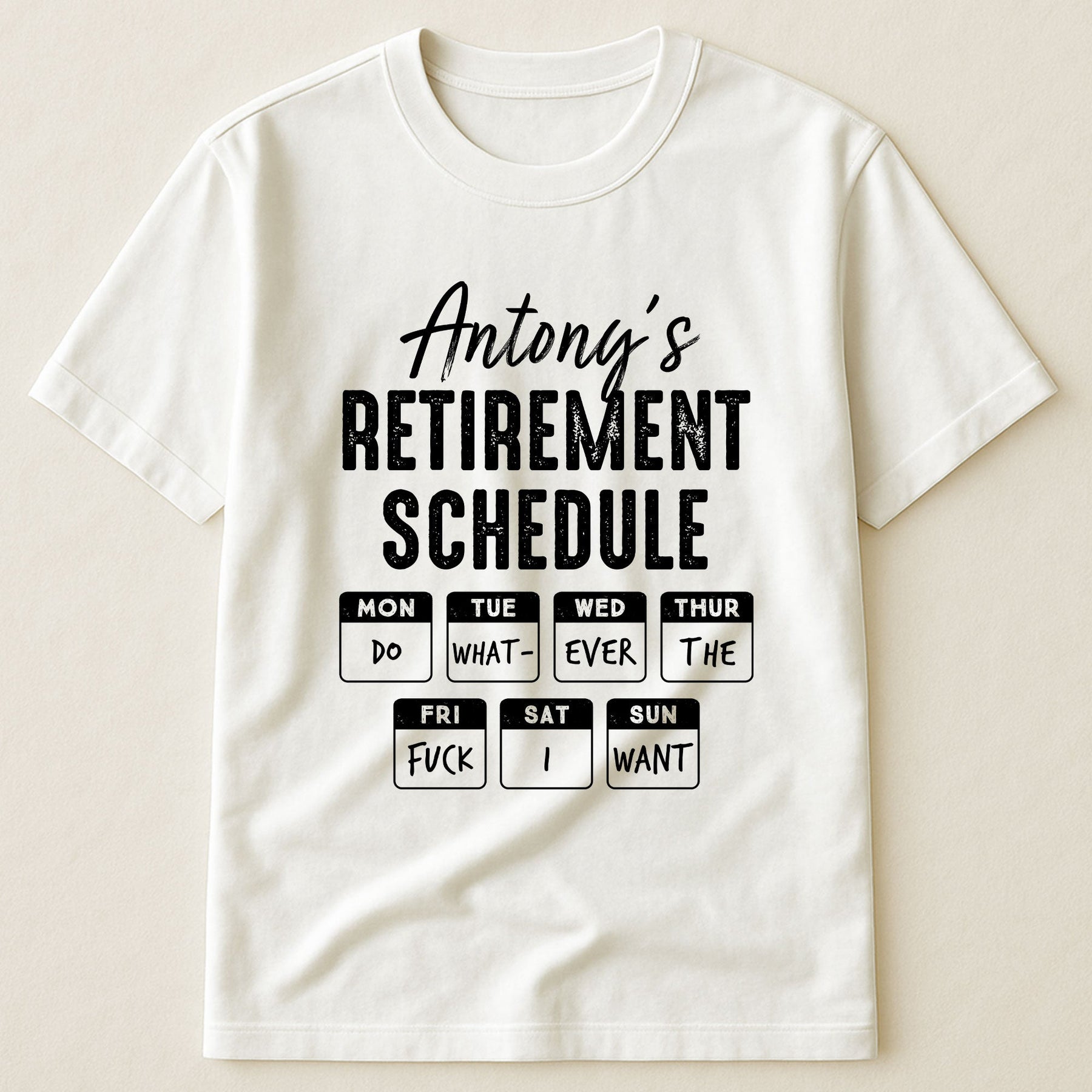 Retirement Schedule Do What Ever The Fck I Want - Custom Gift Set
