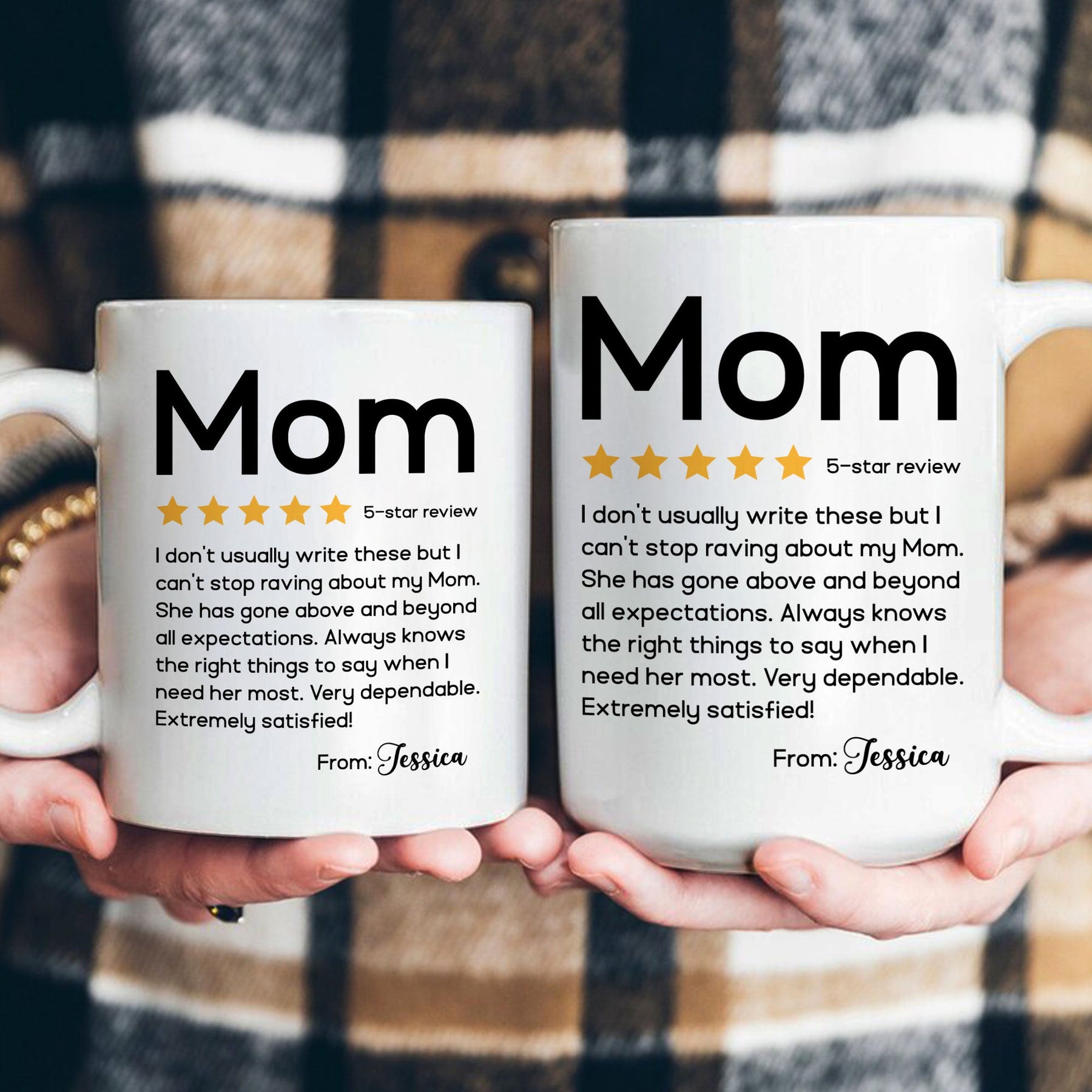 Review About Mom Very Dependable Extremely Satisfied - Personalized Mug