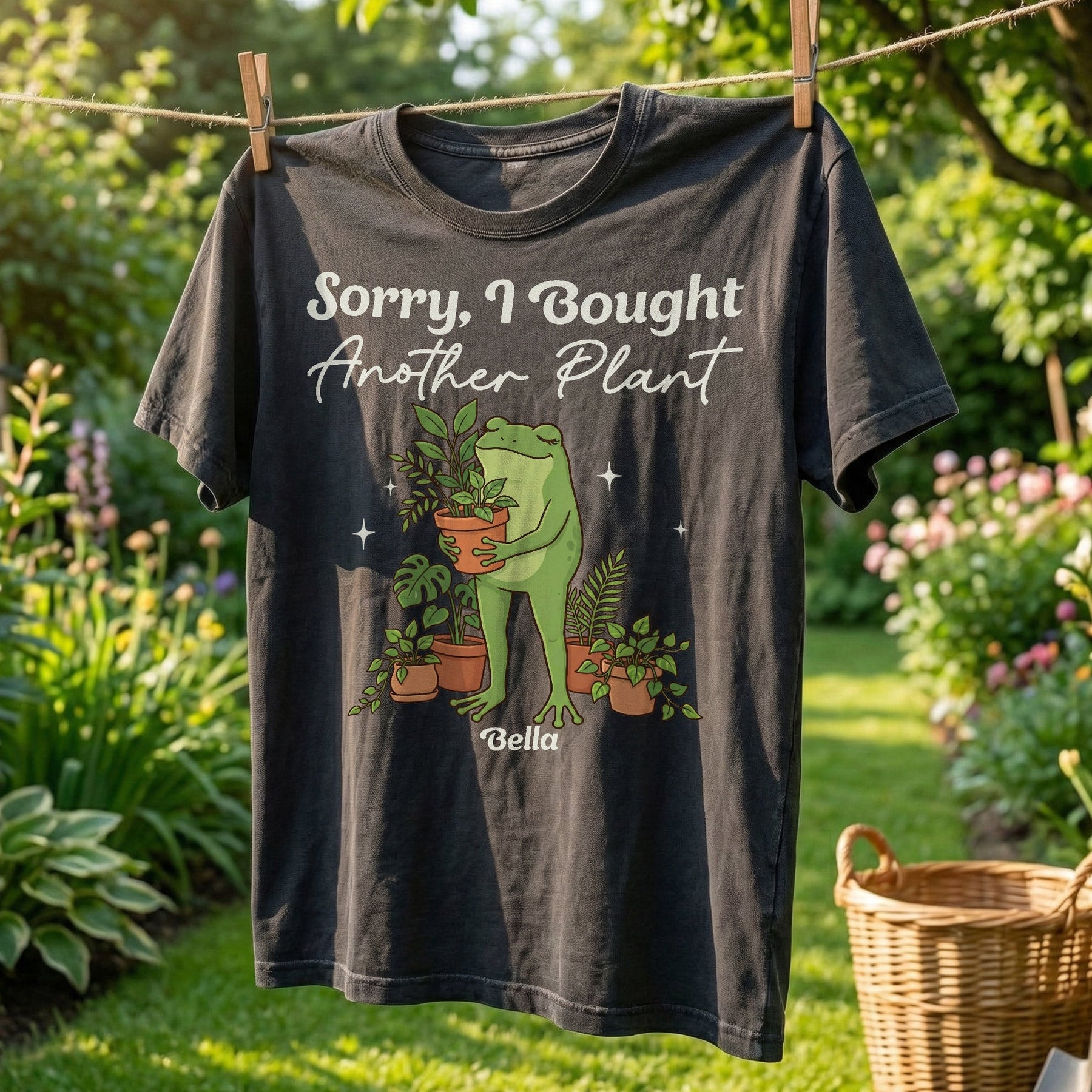 Sorry, I Bought Another Plant - Personalized Shirt