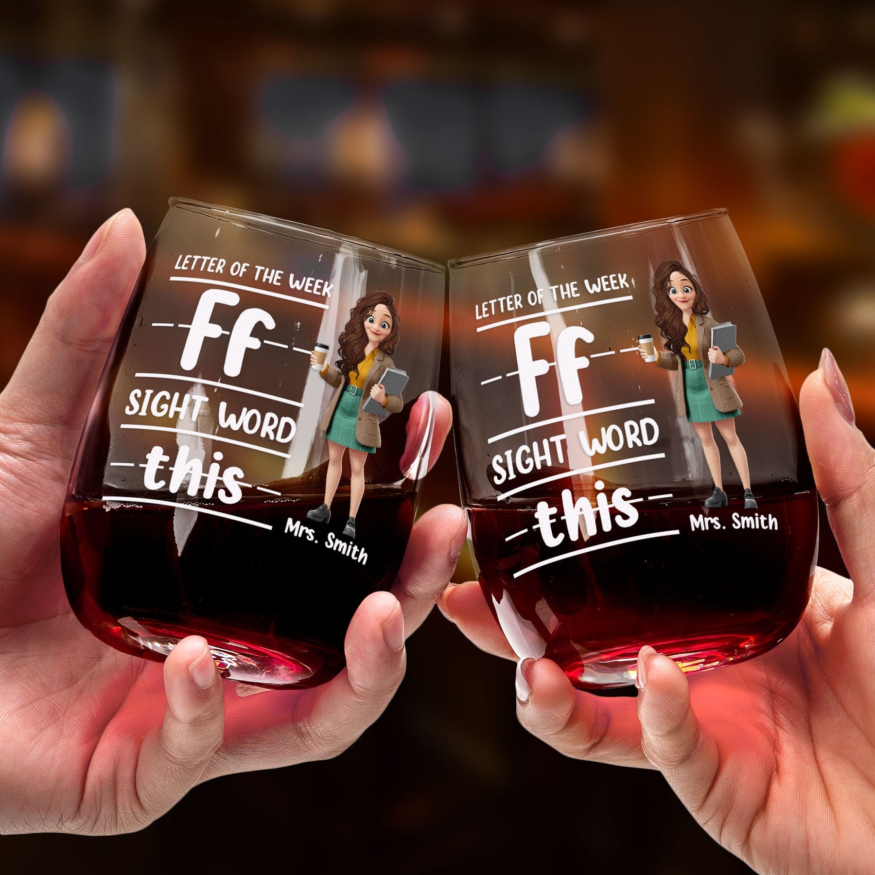 Teacher Funny Gift Letter Of The Week - Personalized Stemless Wine Glass