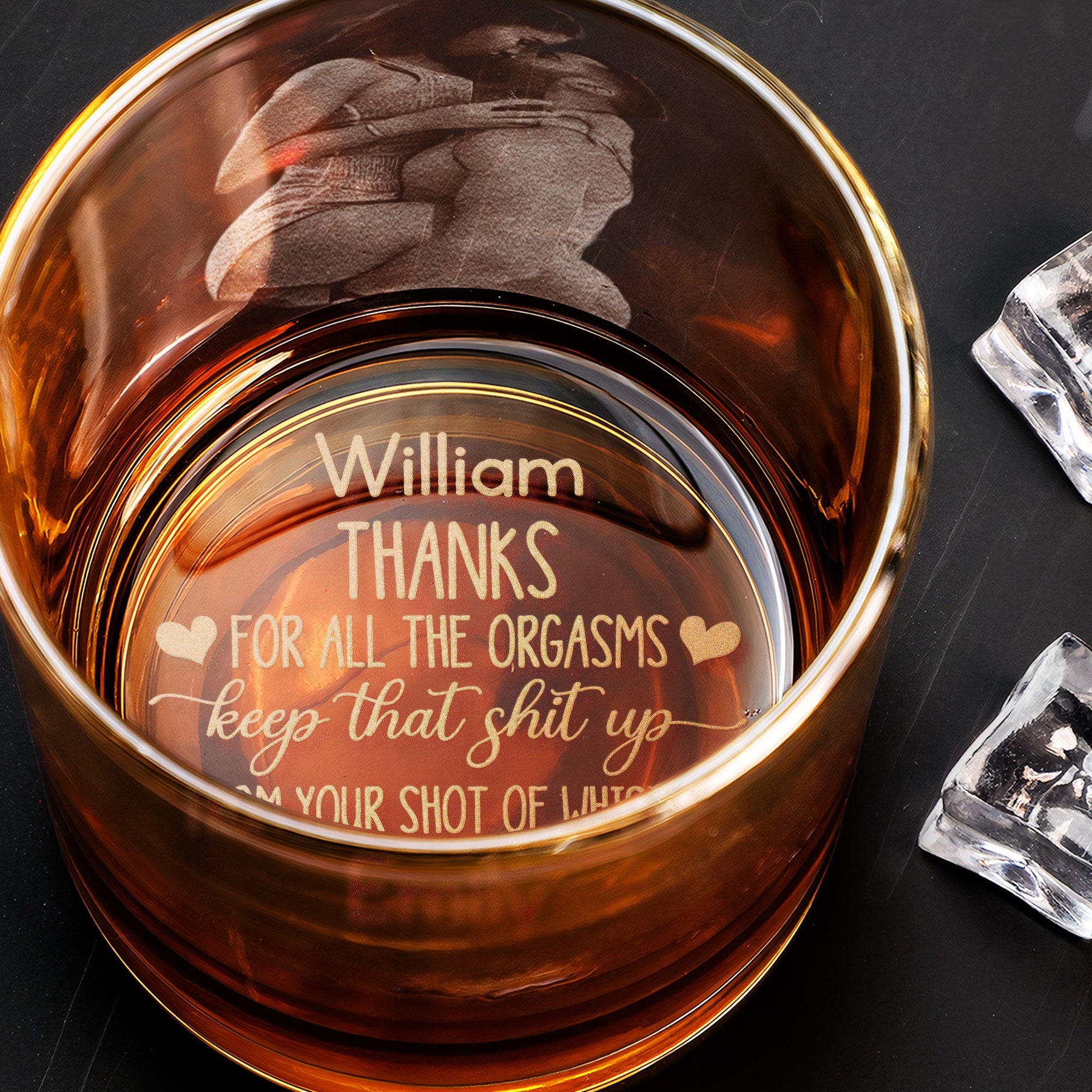 Thanks For All The Orgasms - Personalized Whiskey Glass With Photo