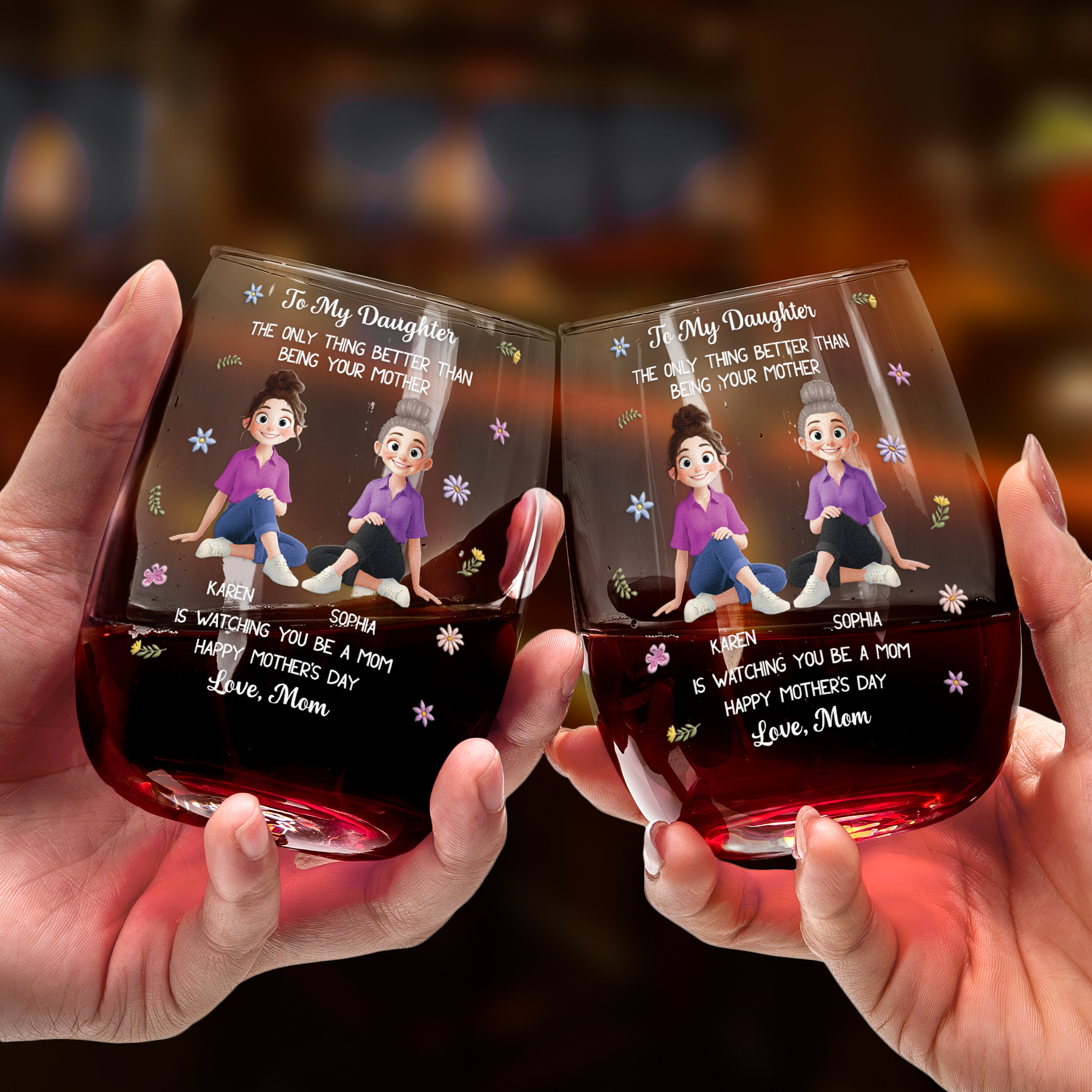 The Only Thing Better Than Being Your Mother Is Watching You Be A Mom - Personalized Wine Glass
