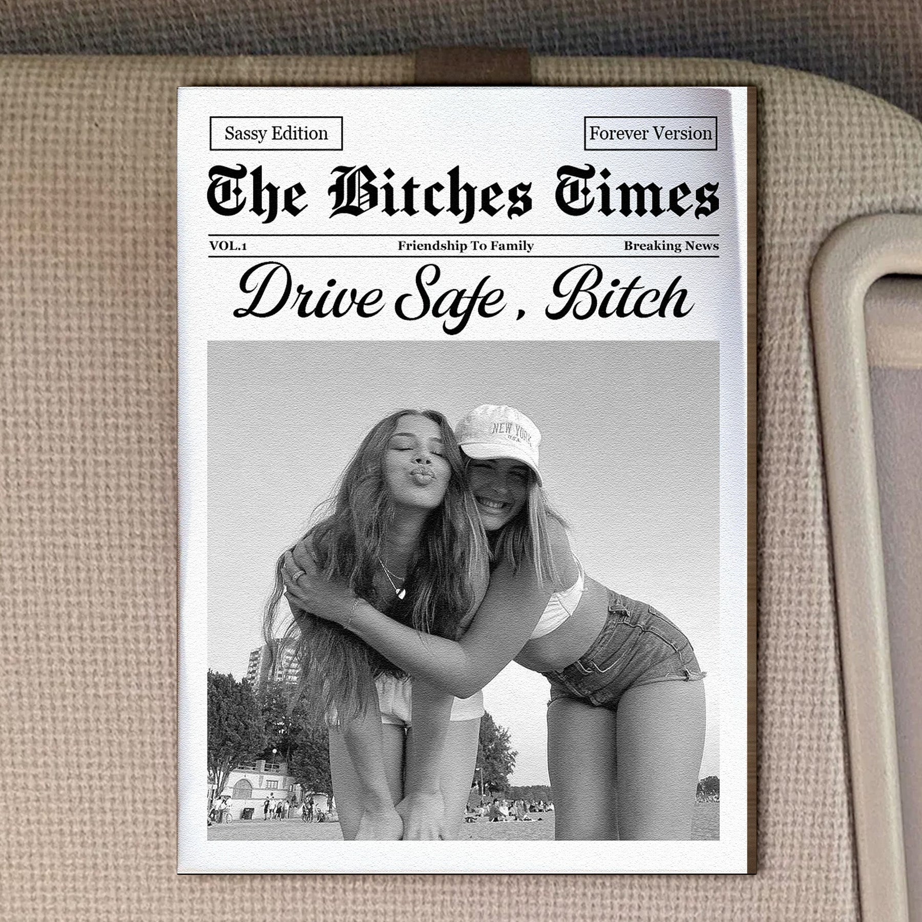 The Best B*tches Friendship - Drive Safe, Besties - Personalized Car Visor Clip