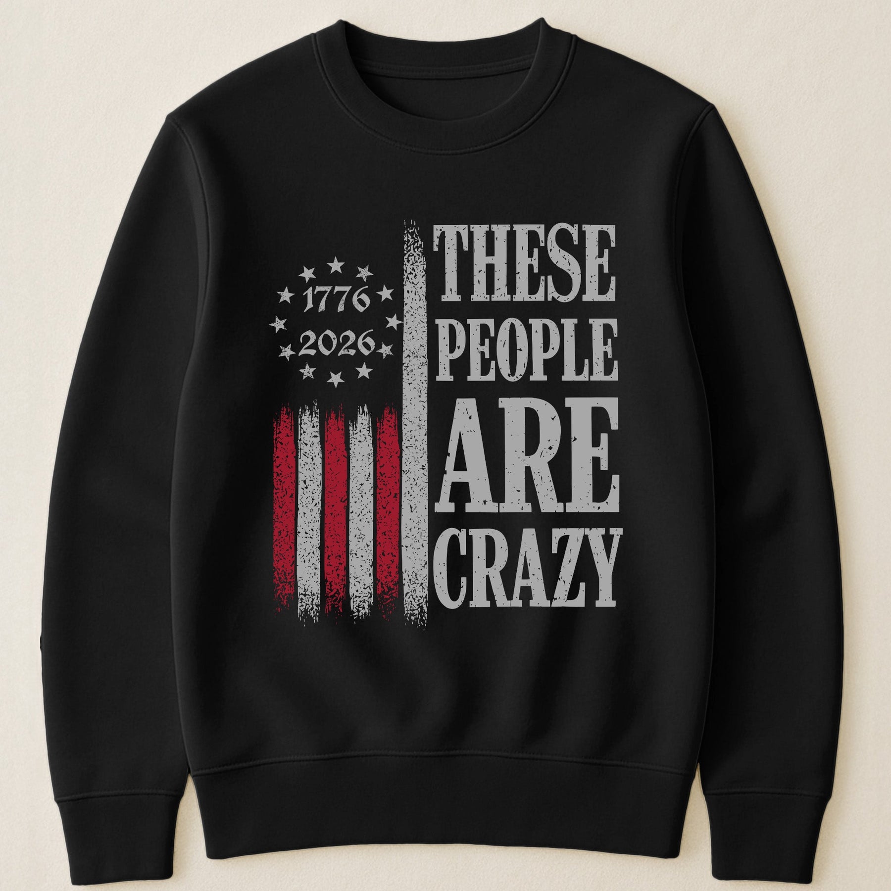 These People Are Crazy - Shirt