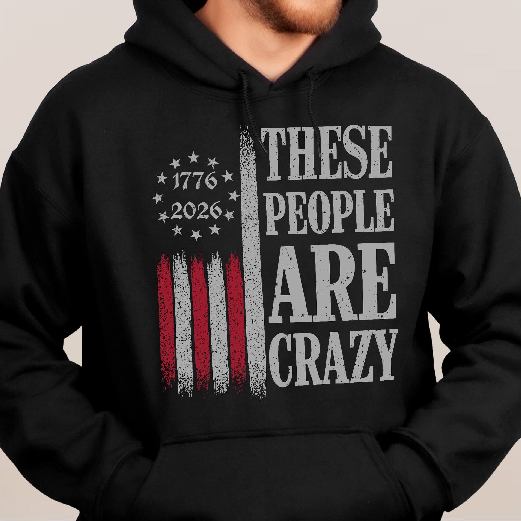 These People Are Crazy - Shirt