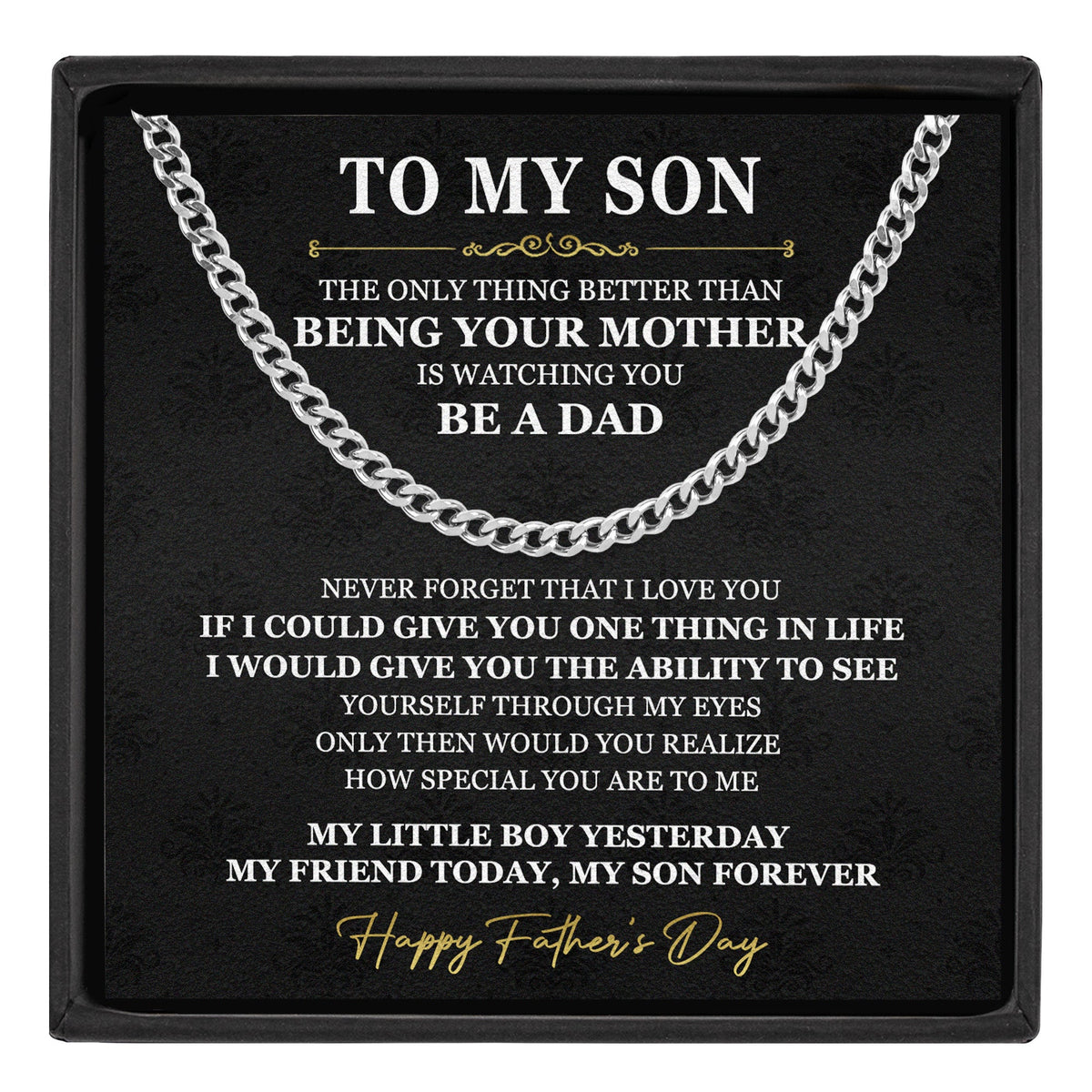 Watching You Be A Dad - 1st Father's Day Gift For Son - Personalized Men's Cuban Link Chain